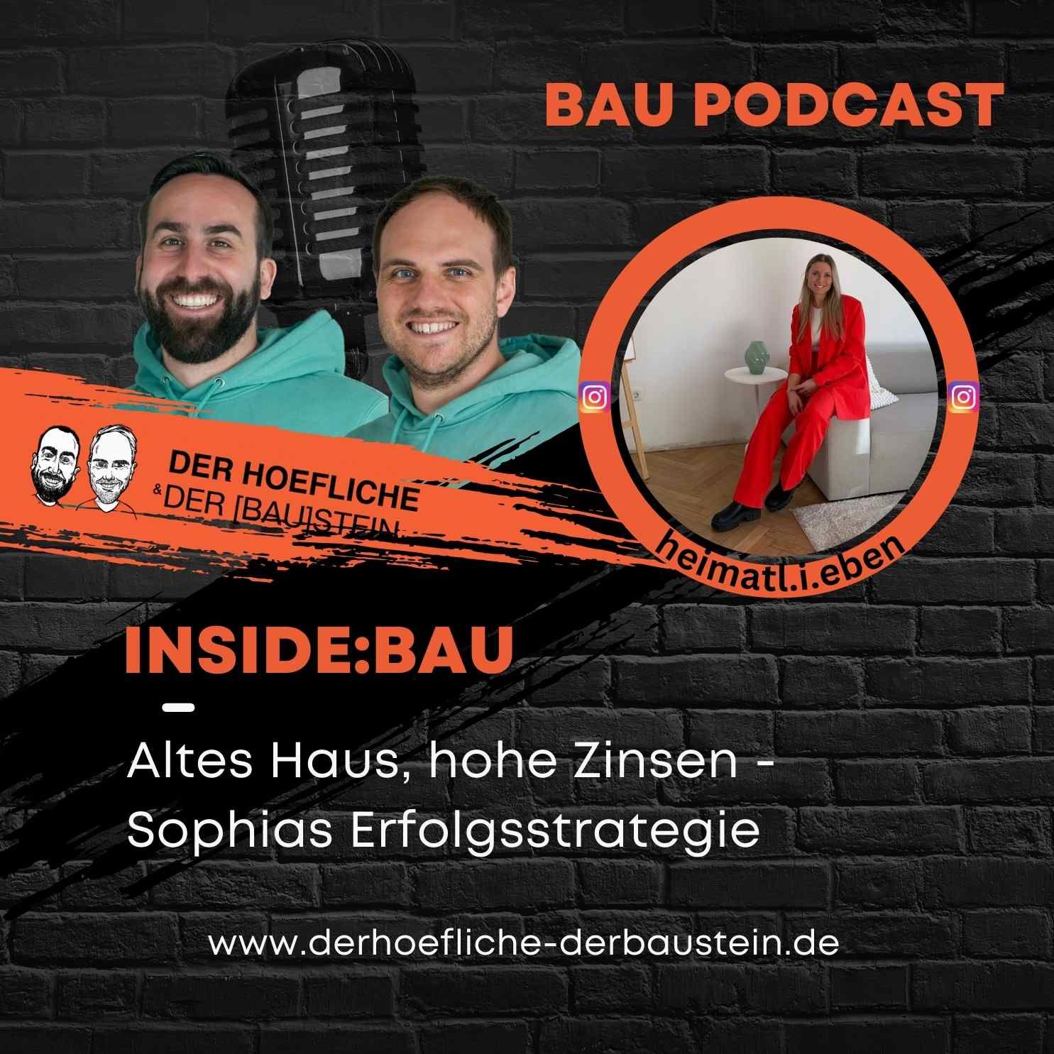 INSIDE:BAU - Altes Haus, hohe Zinsen - Sophias Erfolgsstrategie während der Baukrise