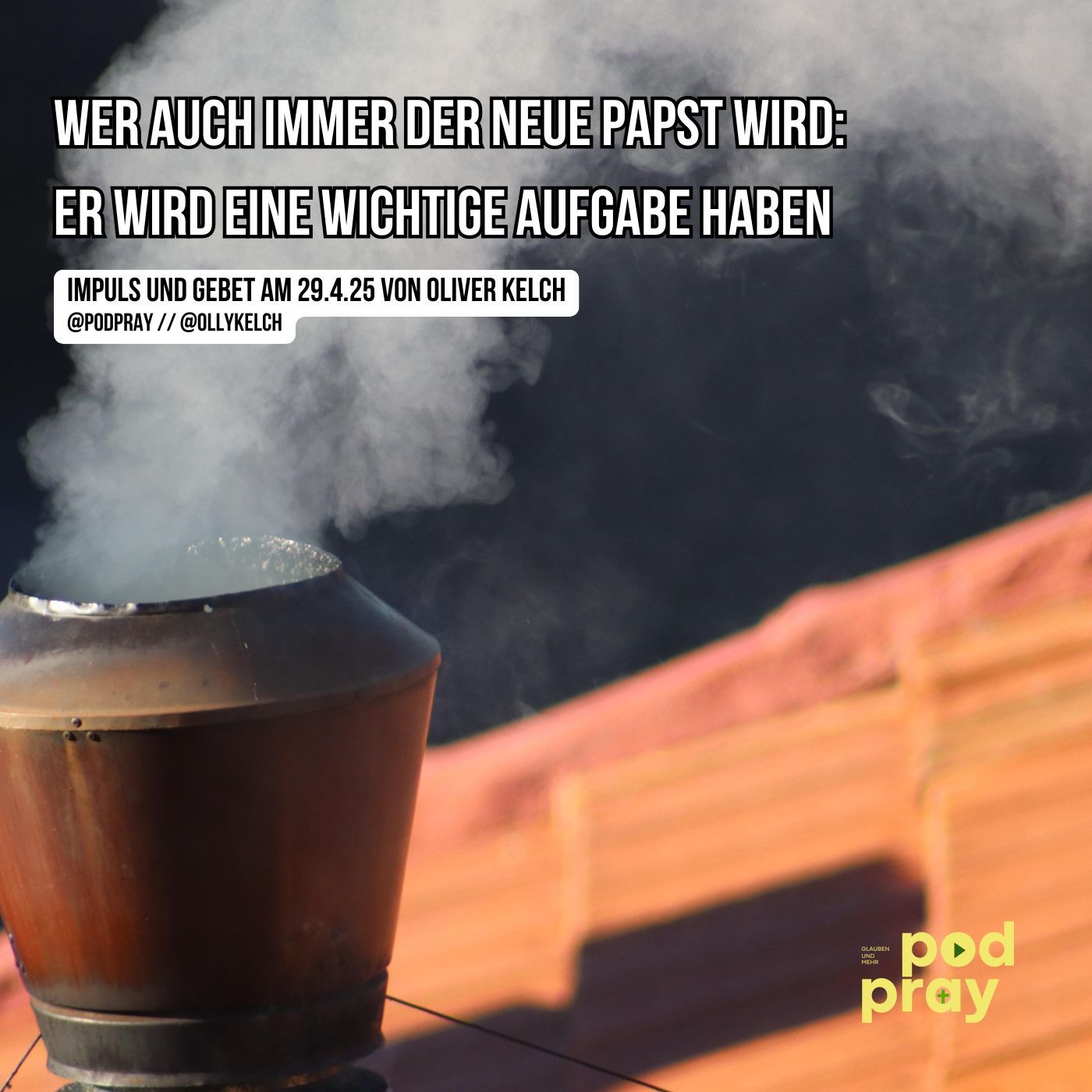 Am 7. Mai beginnt das Konklave. (29.4.2025)