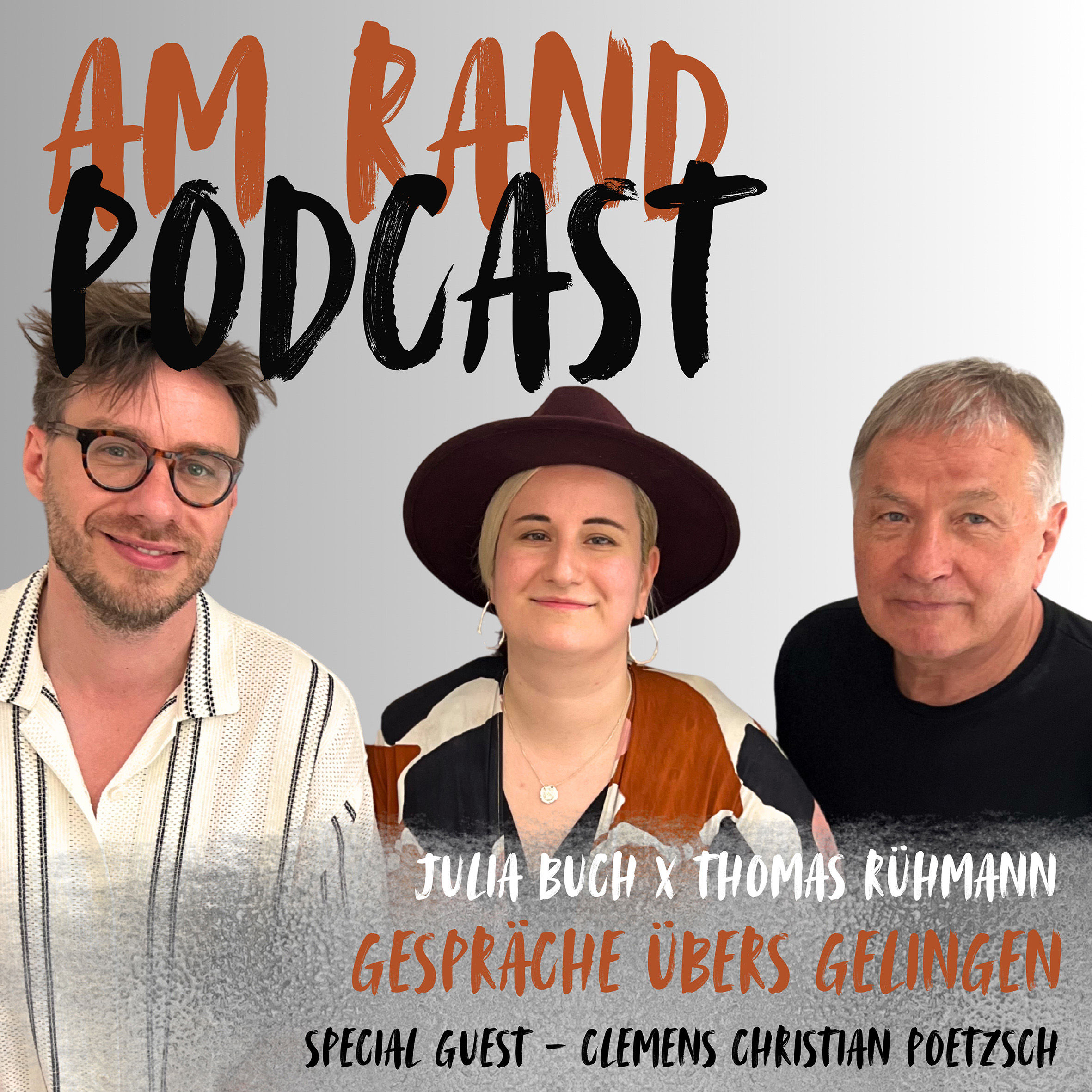 Am Rand Podcast - Gespräche übers Gelingen (3): Noch frecher