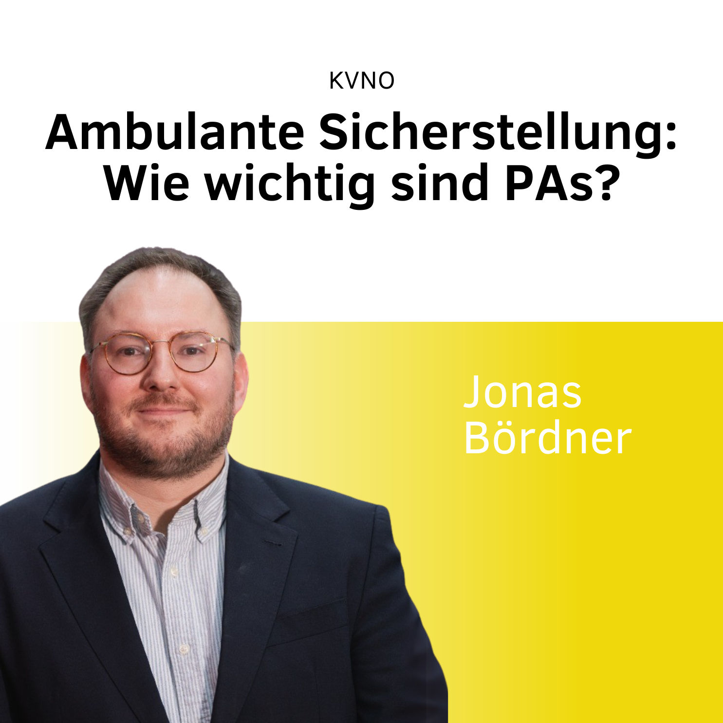 "Ambulante Sicherstellung: Wie wichtig sind PAs?" mit Jonas Bördner