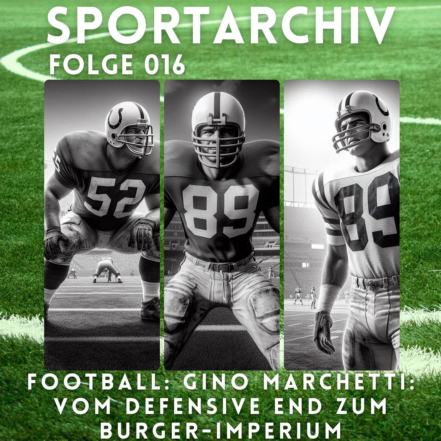 American Football: Gino Marchetti: Vom Defensive End zum Burger-Imperium (Kurzfolge)