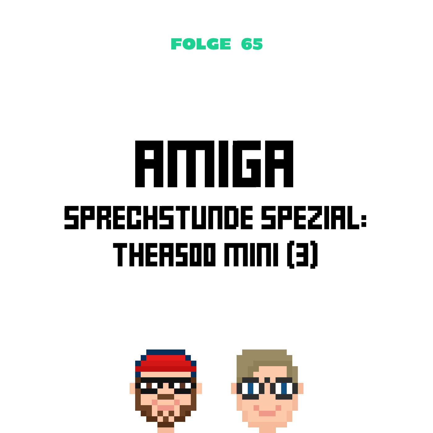 Amiga Sprechstunde Spezial: THEA500 Mini - Teil 3 (Folge 65)