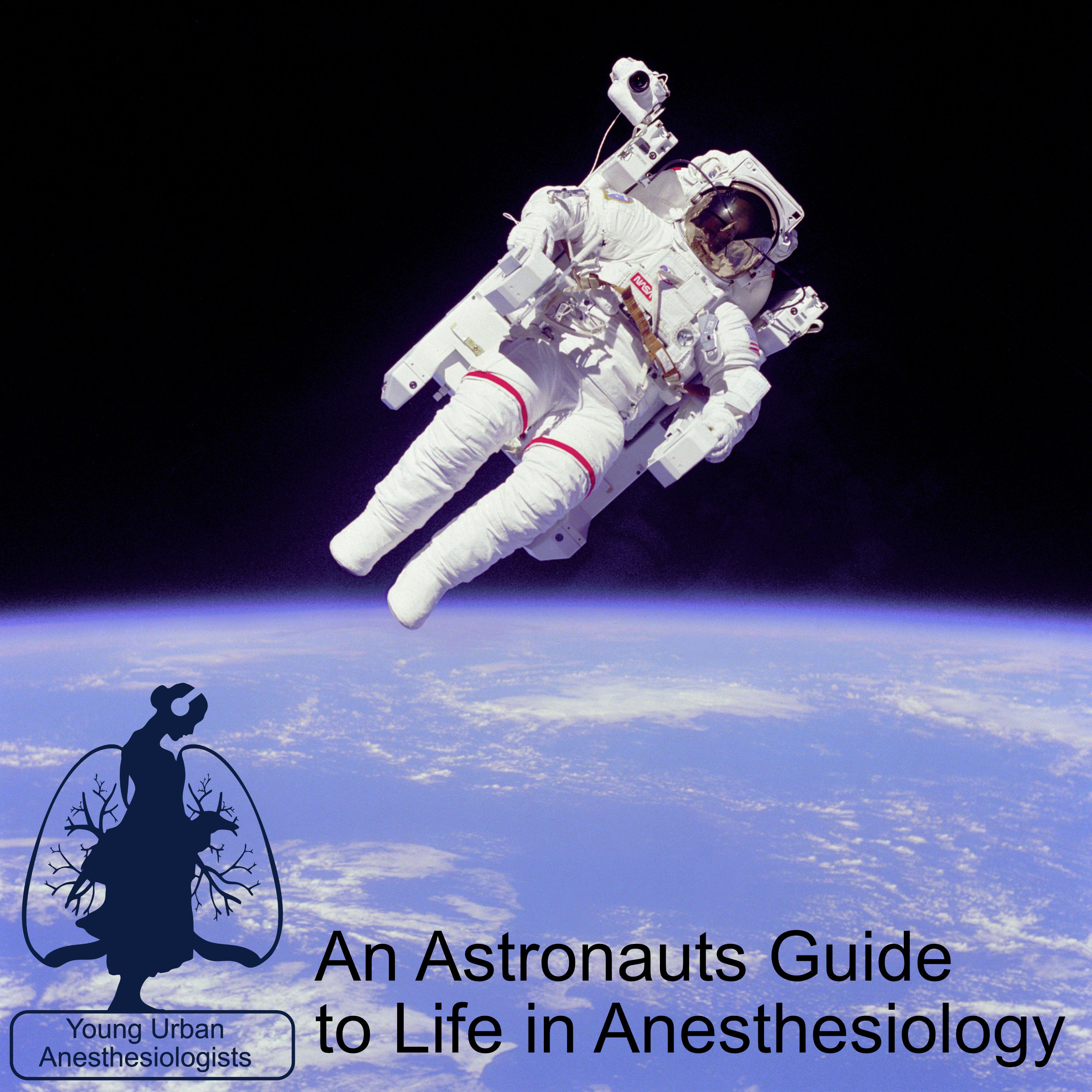 An Astronauts Guide to Life in Anesthesiology