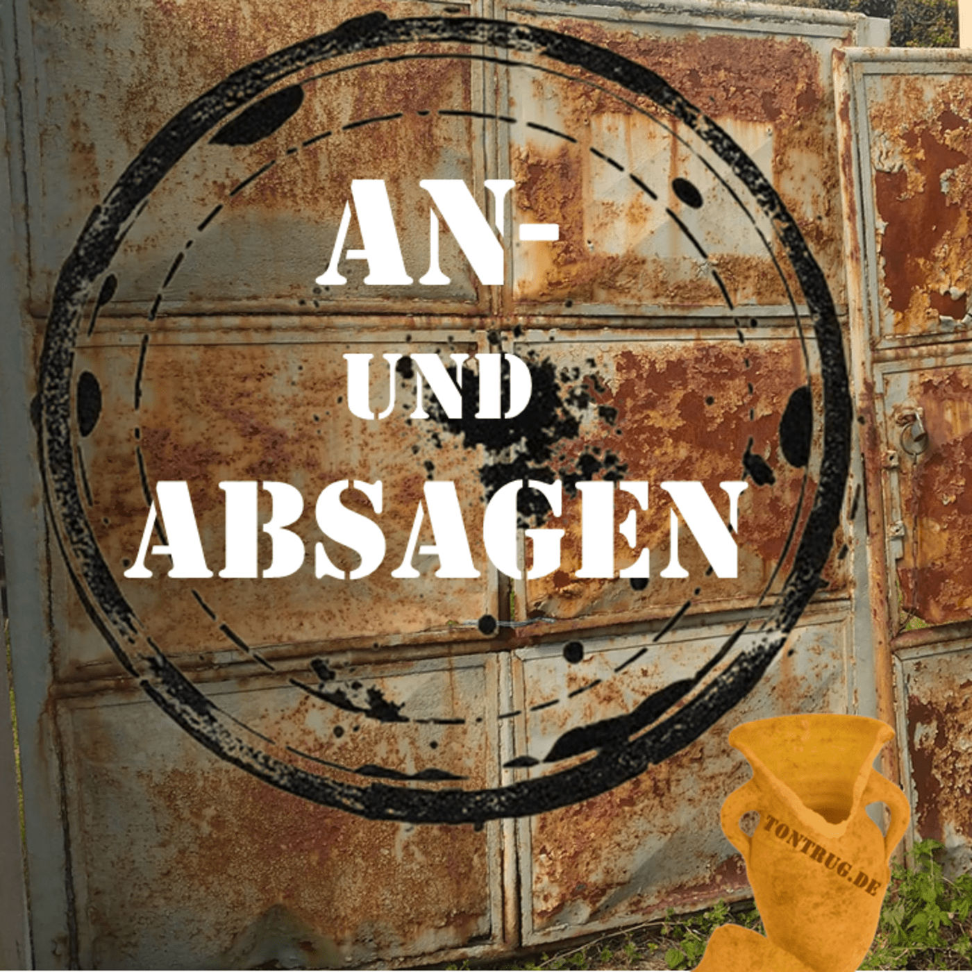 An- und Absagen