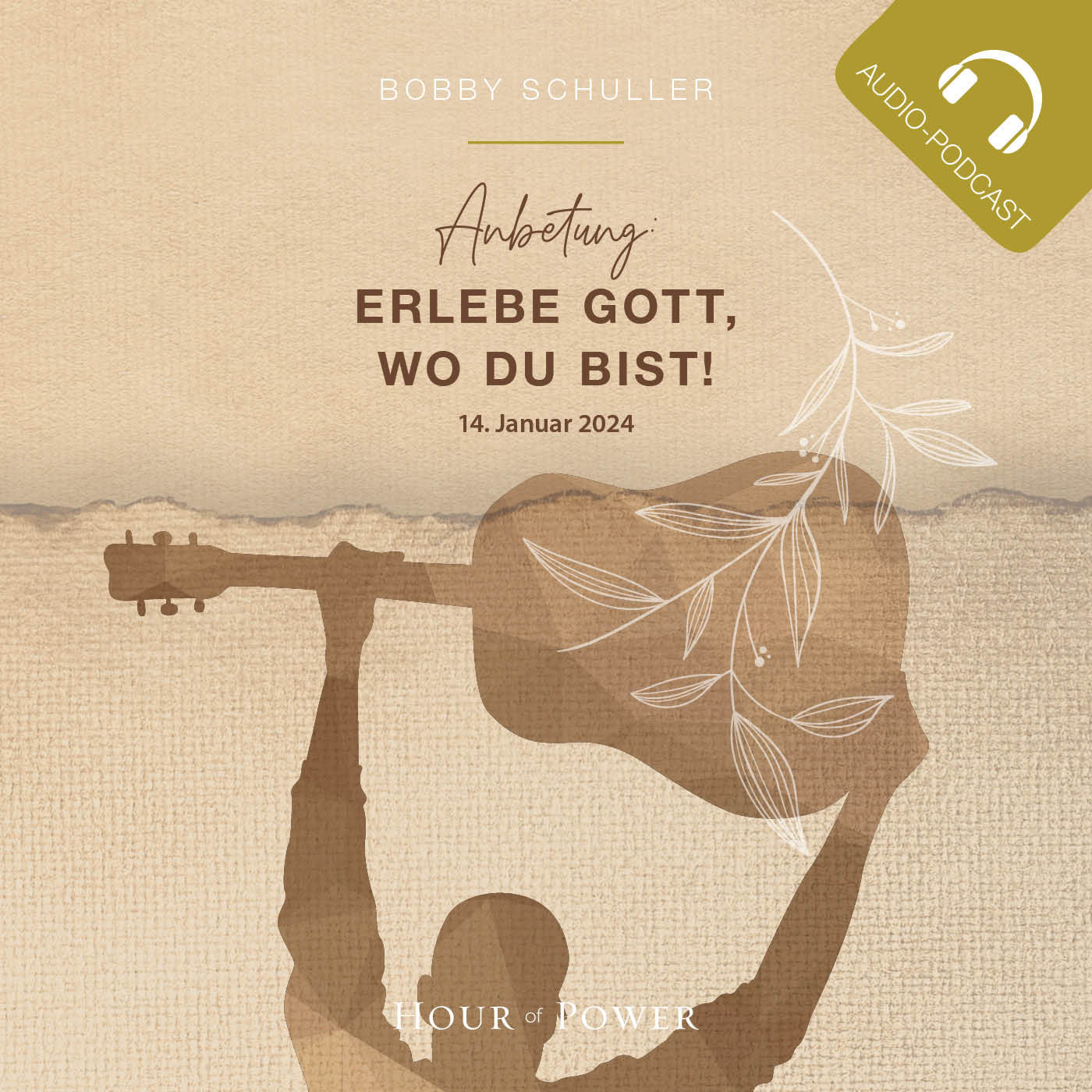 Anbetung: Erlebe Gott, wo Du bist! - Predigt von Bobby Schuller