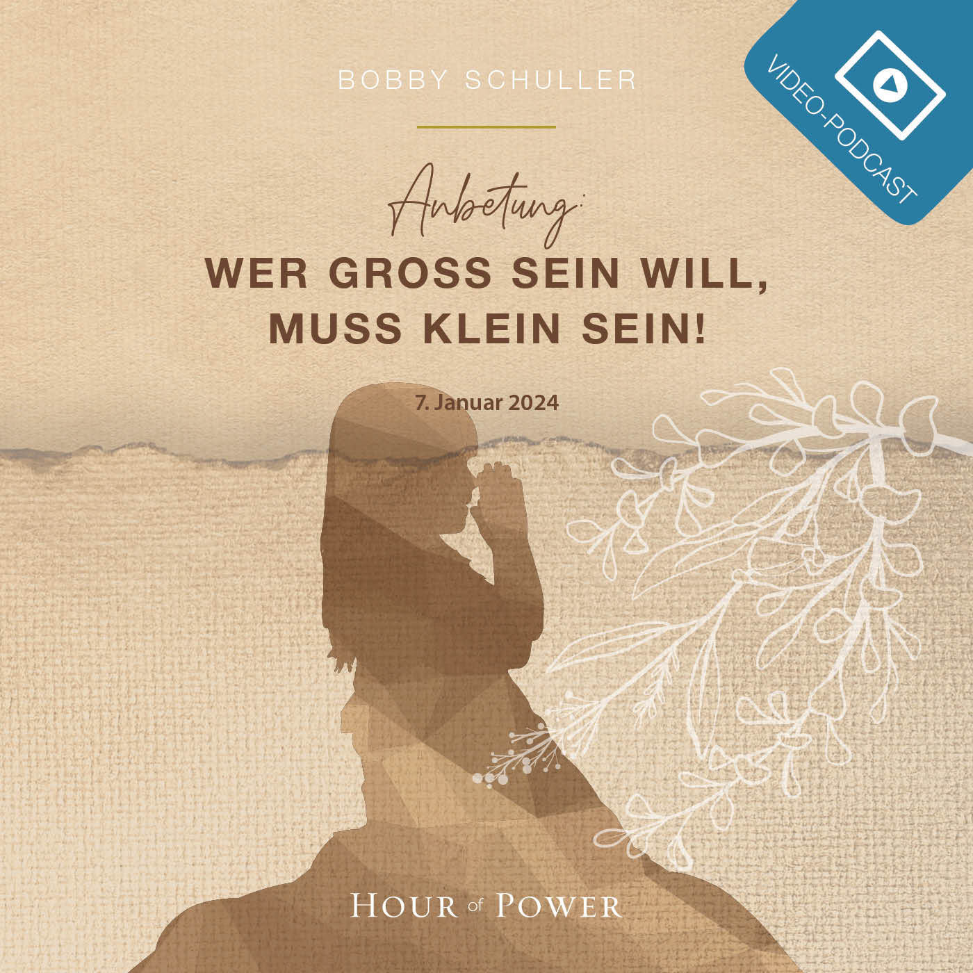 Anbetung: Wer groß sein will, muss klein sein! - Predigt von Bobby Schuller