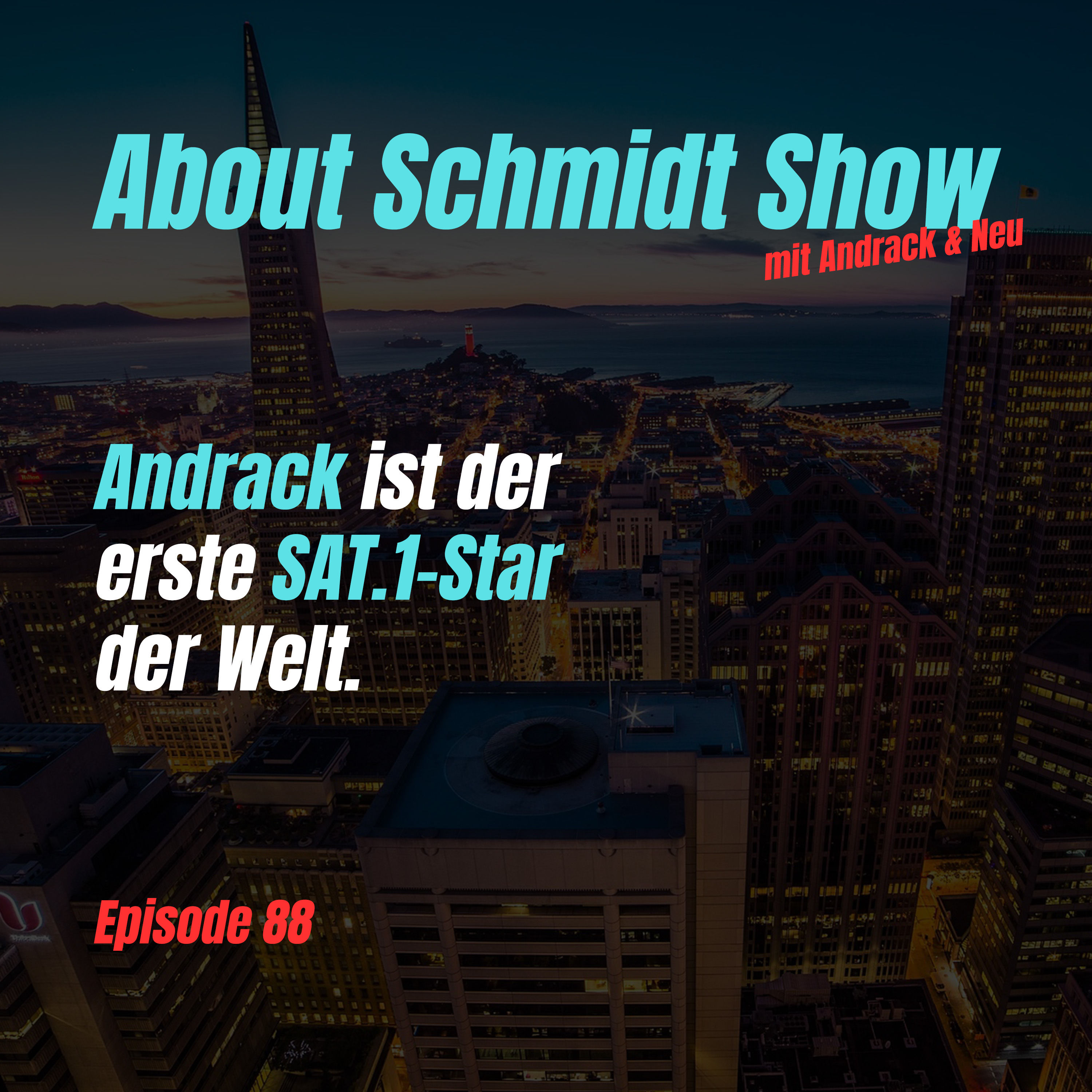 Andrack ist der der erste SAT.1-Star der Welt