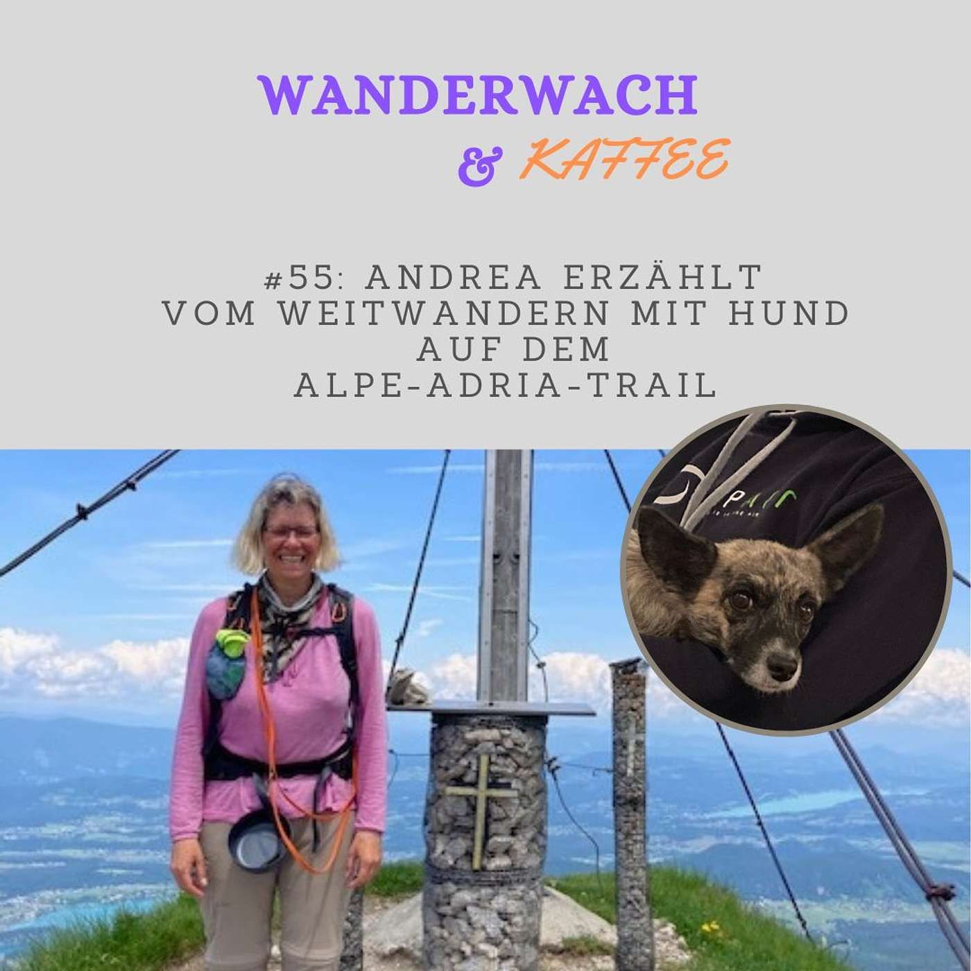 Andrea erzählt vom Weitwandern mit Hund auf dem Alpe-Adria-Trail