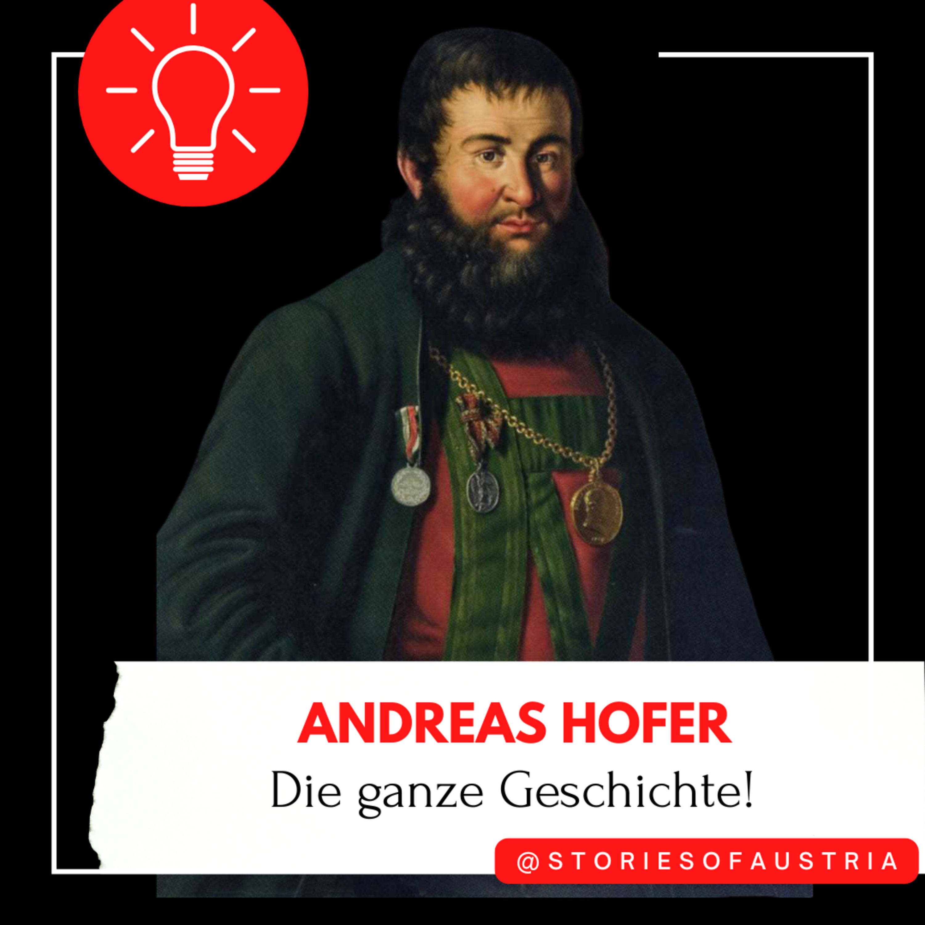 Andreas Hofer: Freiheitsheld oder Mythos? Die Tiroler Kämpfe von 1809 erklärt