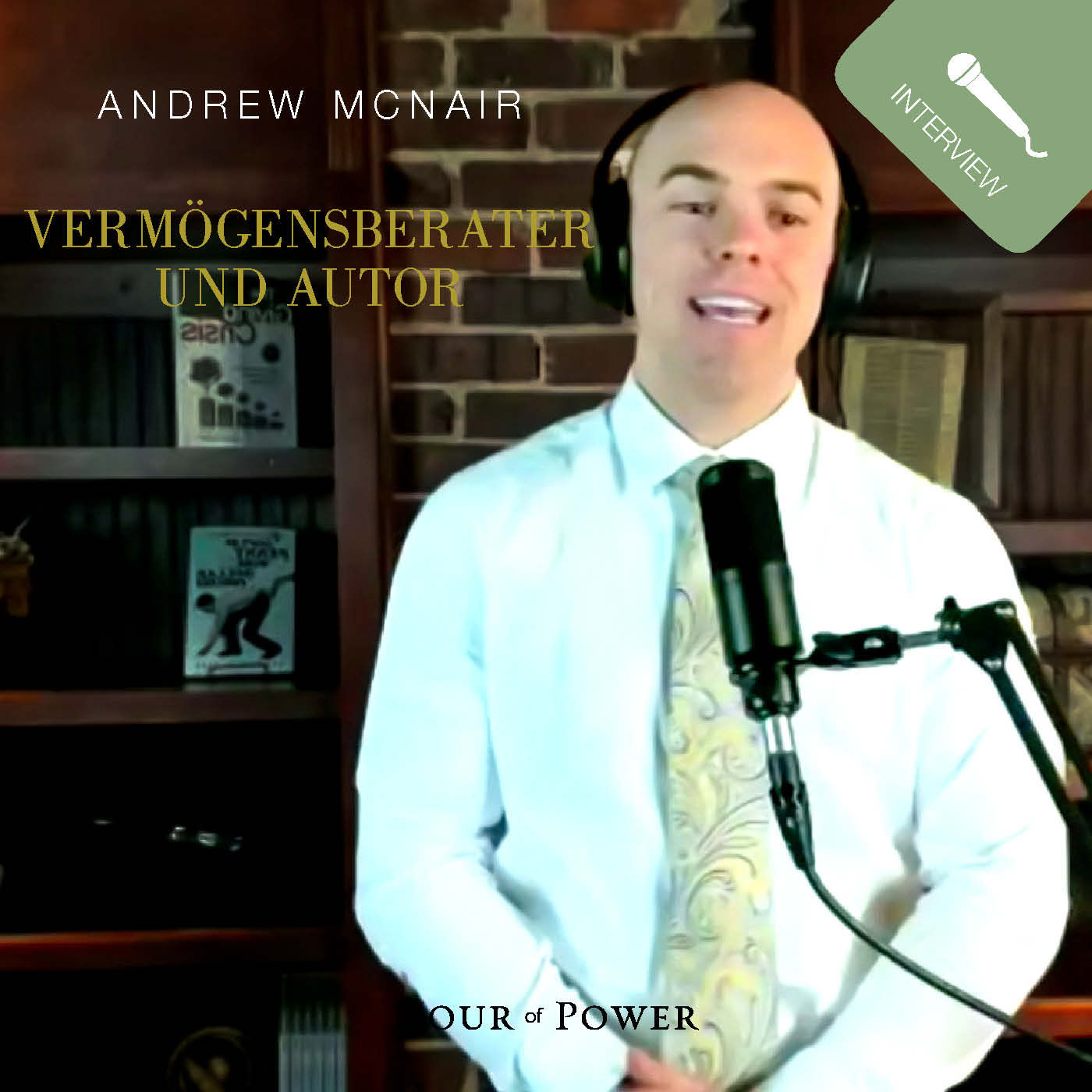 Andrew McNair (Vermögensberater und Autor) im Gespräch mit Bobby Schuller