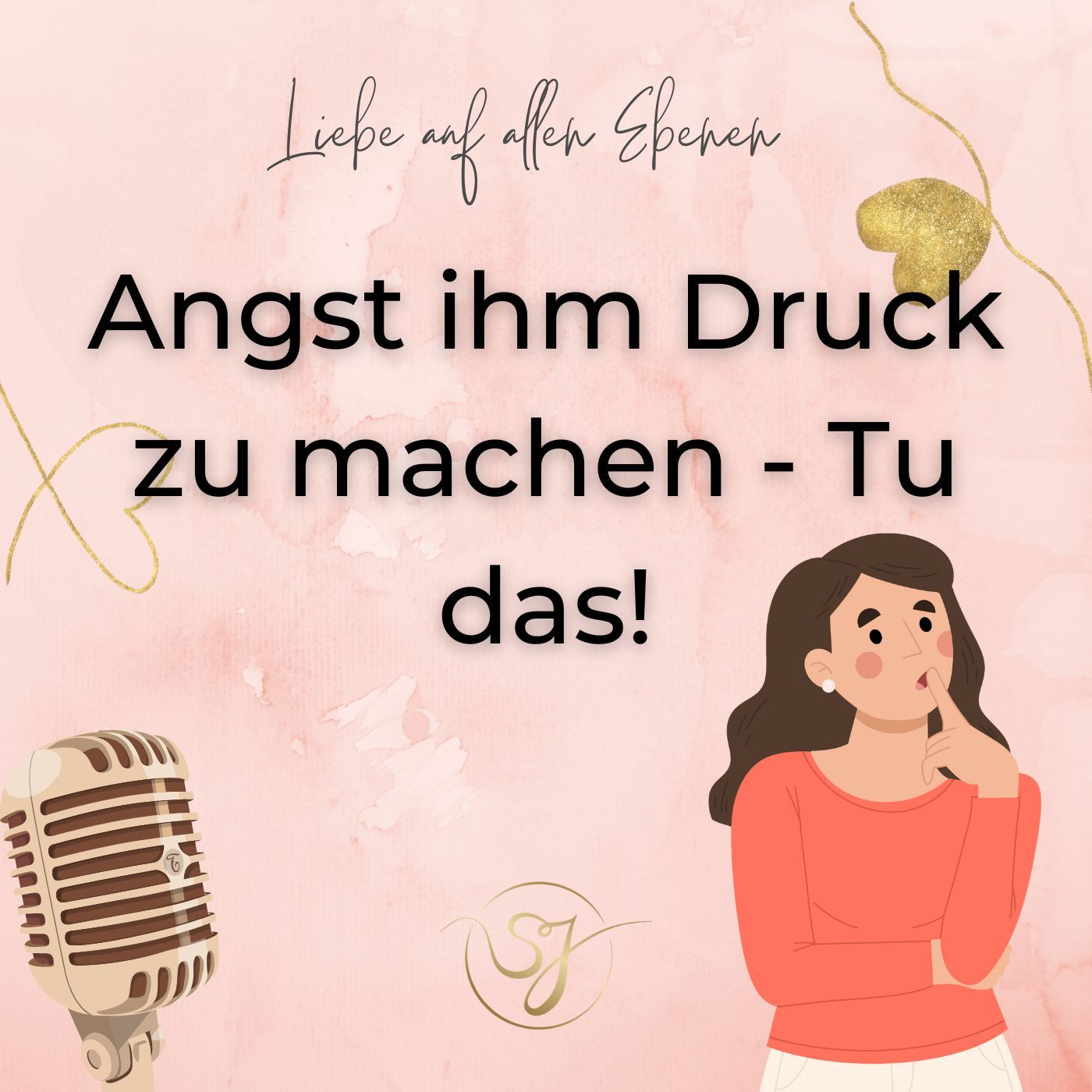 Angst ihm Druck zu machen? Tu das!