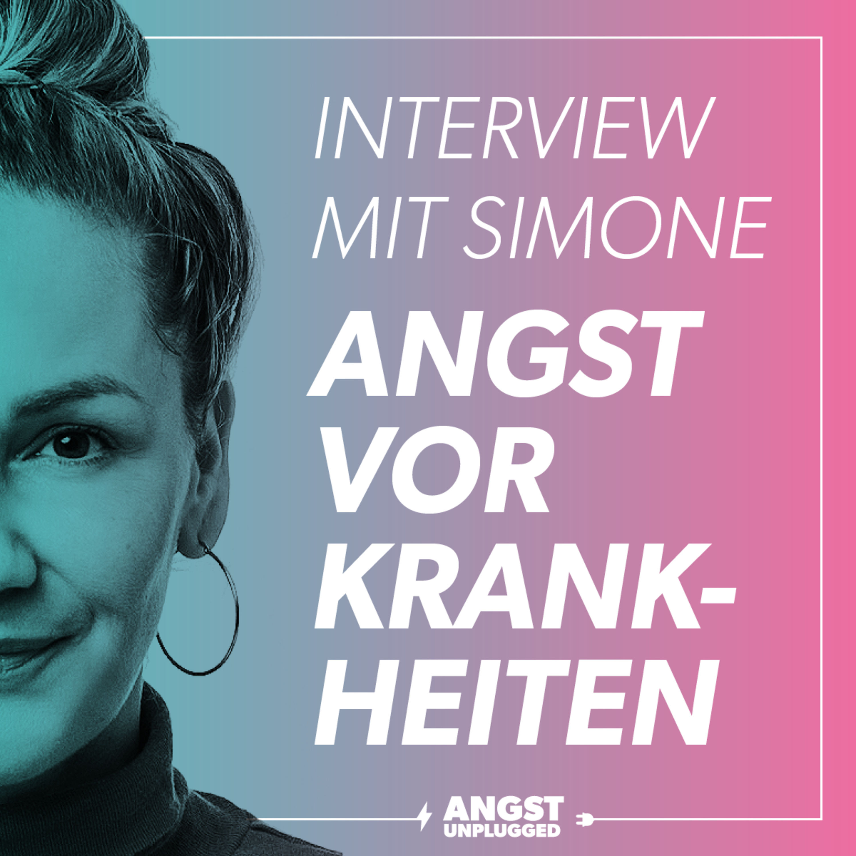 Angst vor Krankheiten: Wie Simone ihre Krankheitsangst Schritt für Schritt losließ