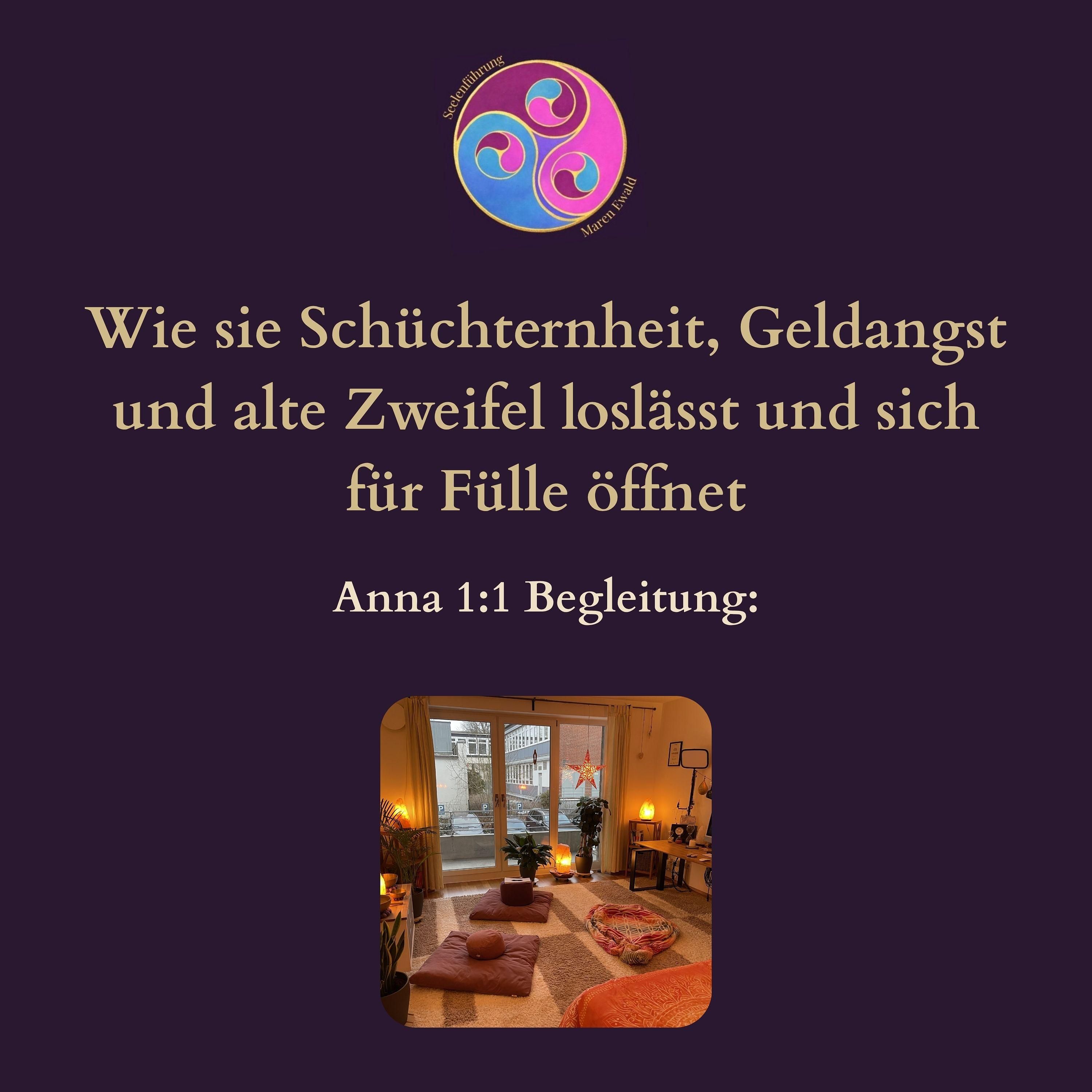 Anna 1:1 Begleitung: Wie sie Schüchternheit, Geldangst und alte Zweifel loslässt und sich für Fülle öffnet