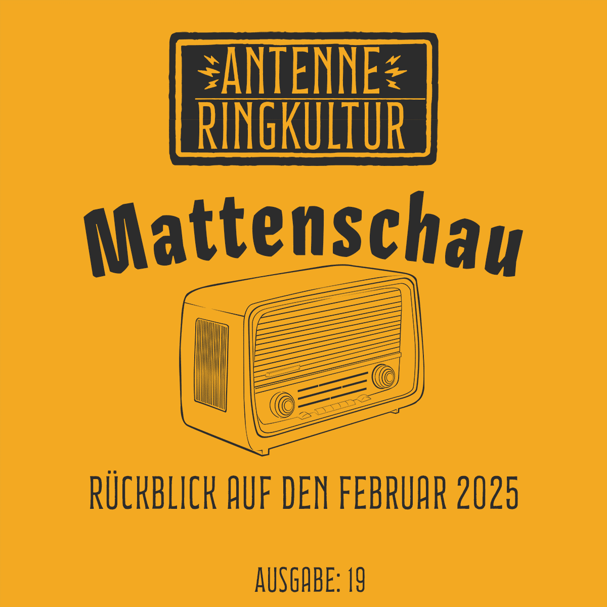 Antenne Ringkultur [Ausgabe 19]: Mattenschau "Februar 2025"
