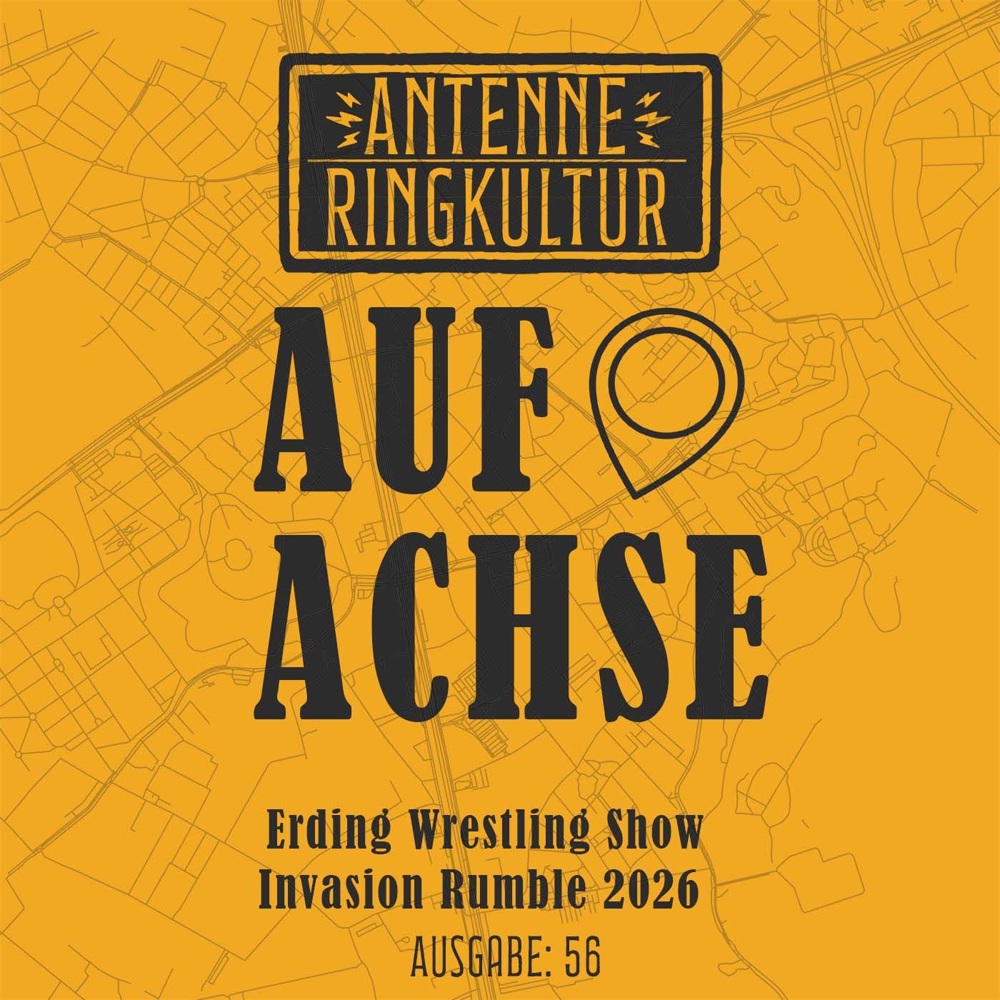 Antenne Ringkultur [Ausgabe 56]: Auf Achse "EWS: Invasion Rumble 2026"