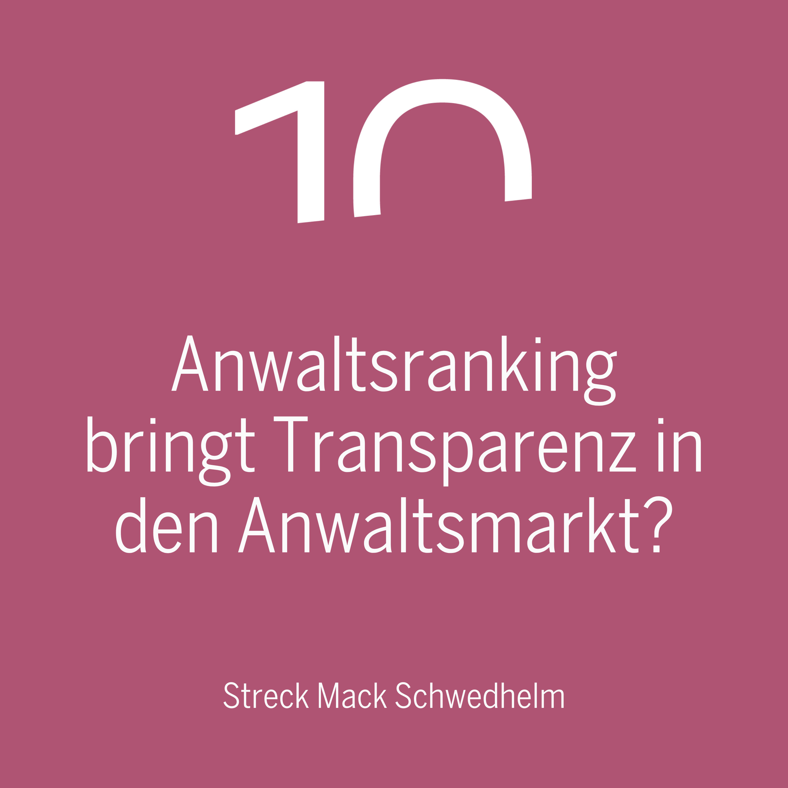 Anwaltsranking bringt Transparenz in den Anwaltsmarkt?