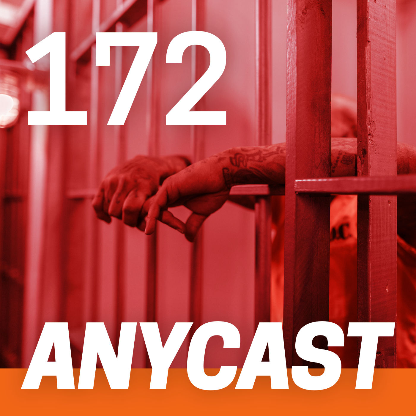 ANY172 – Die große ANYCAST-Knastwette