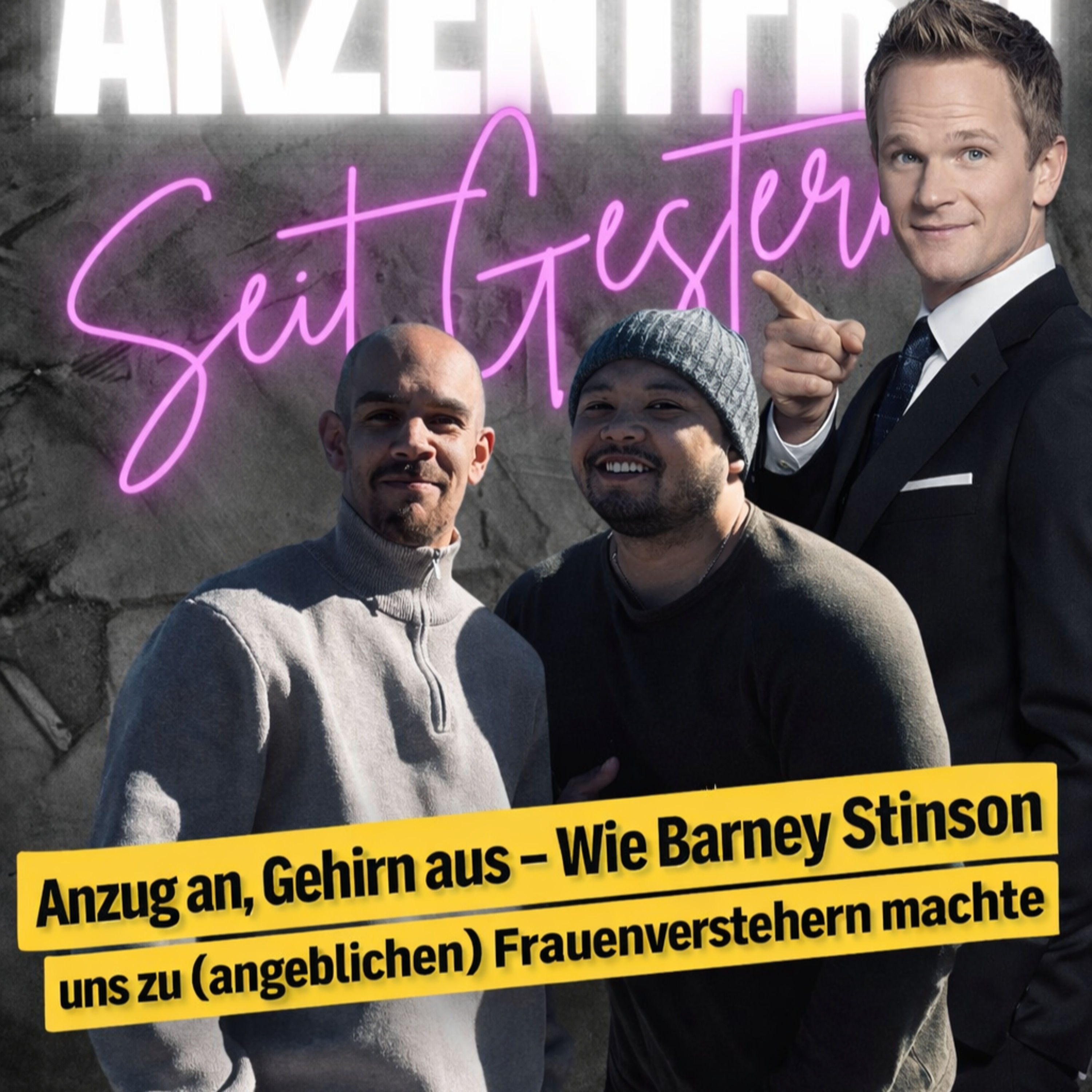 Anzug an, Gehirn aus – Wie Barney Stinson uns zu (angeblichen) Frauenverstehern machte Folge 2