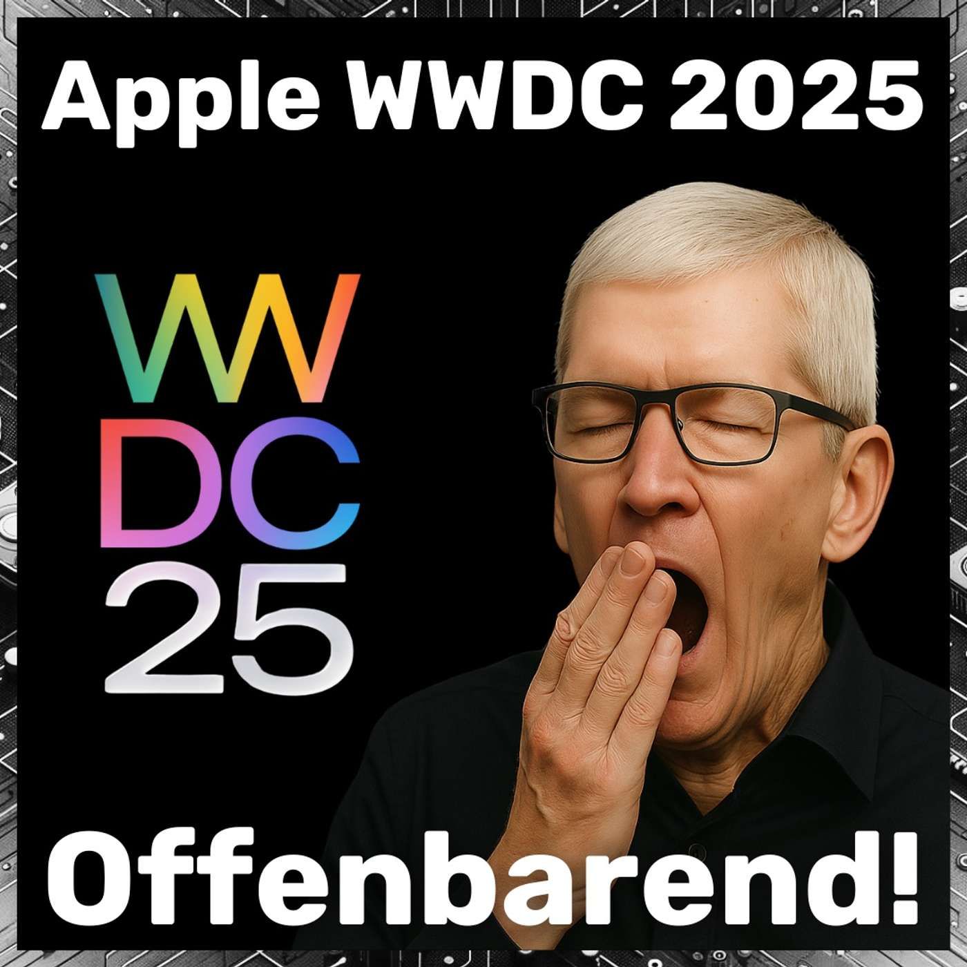 Apple WWDC 2025 Analyse - Das war gar nichts!