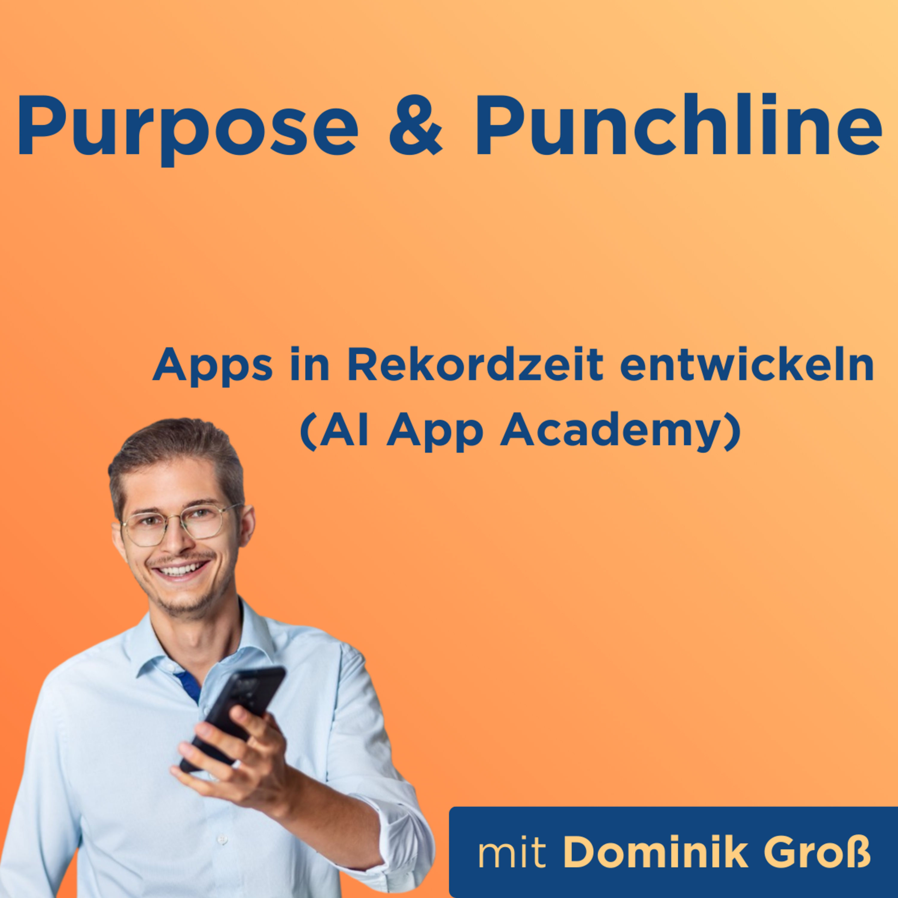 Apps in Rekordzeit entwickeln (AI App Academy) mit Dominik Groß