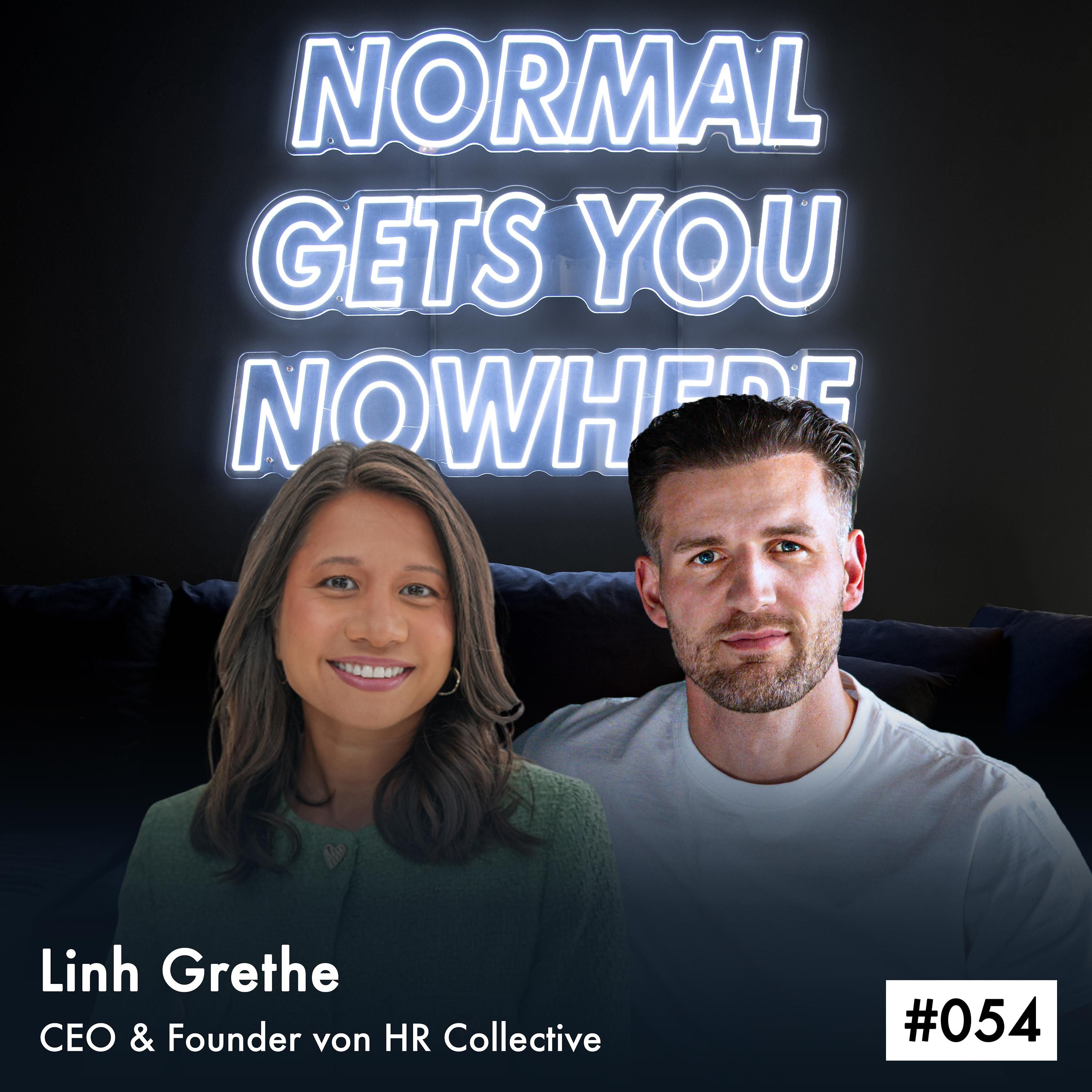 Arbeiten mit Sinn! Sie denkt Personalwesen neu! Folge #054 mit Linh Grethe, Gründerin von HR Collective