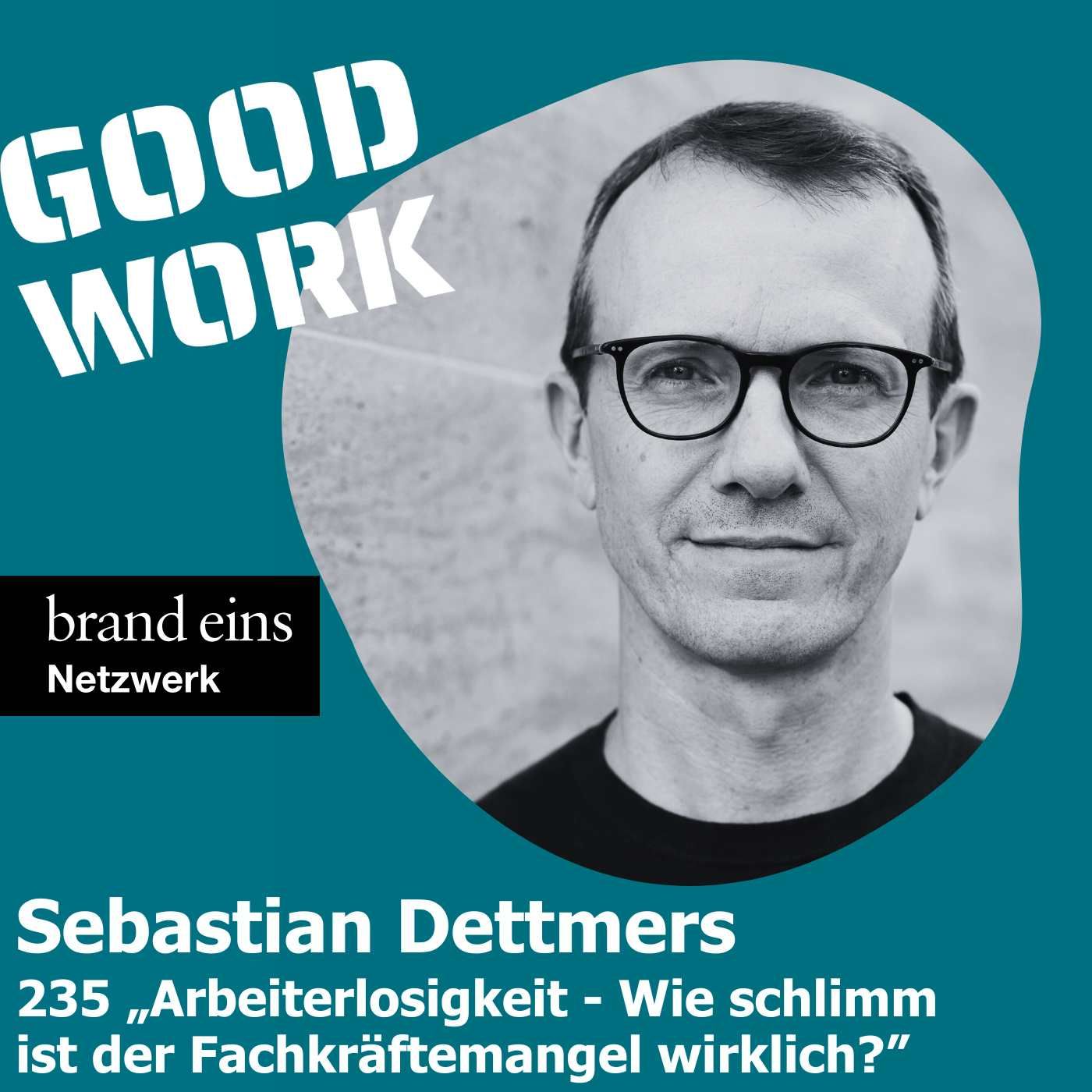 Arbeiterlosigkeit: Wie schlimm ist der Fachkräftemangel wirklich? Sebastian Dettmers (235)