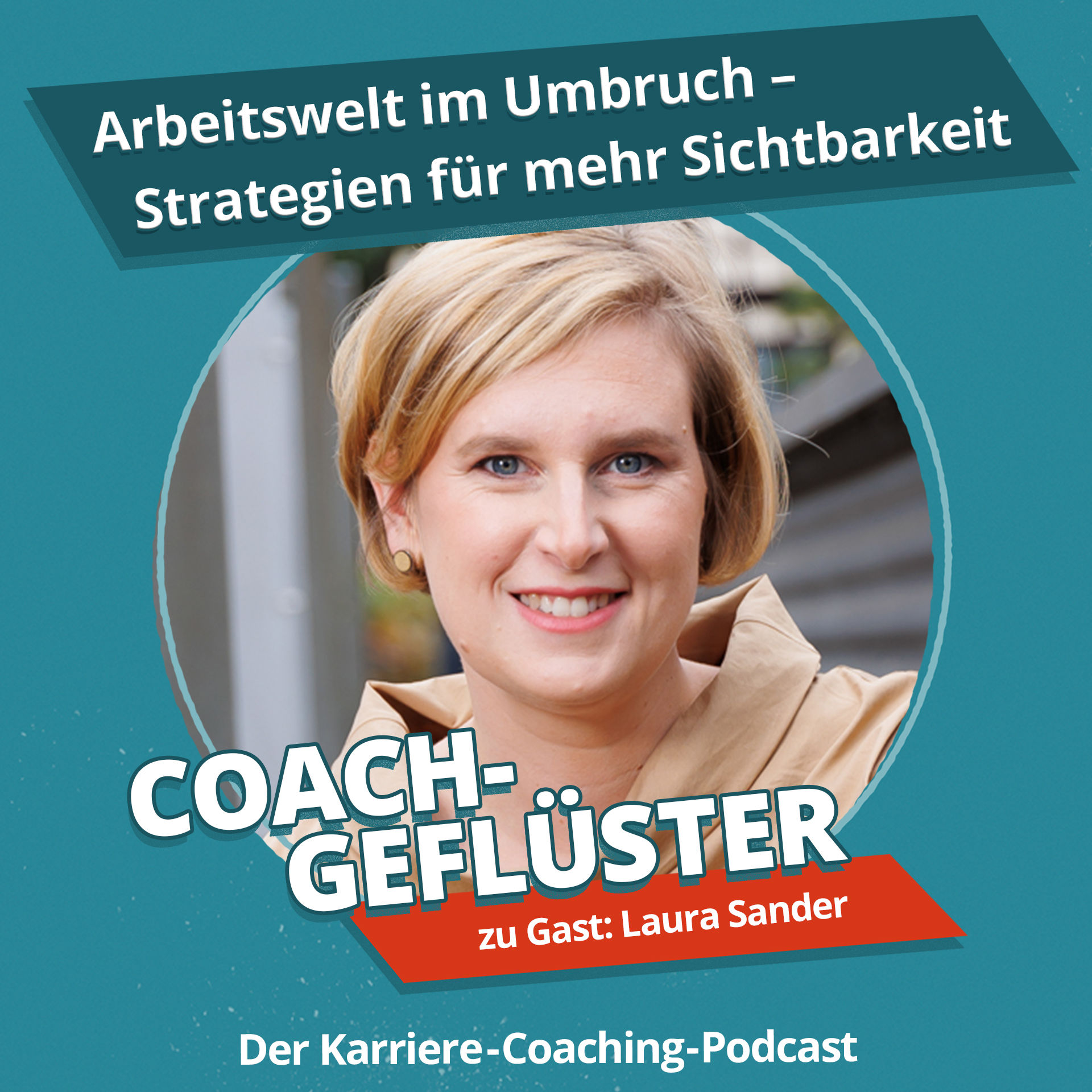 Arbeitswelt im Umbruch – Strategien für mehr Sichtbarkeit