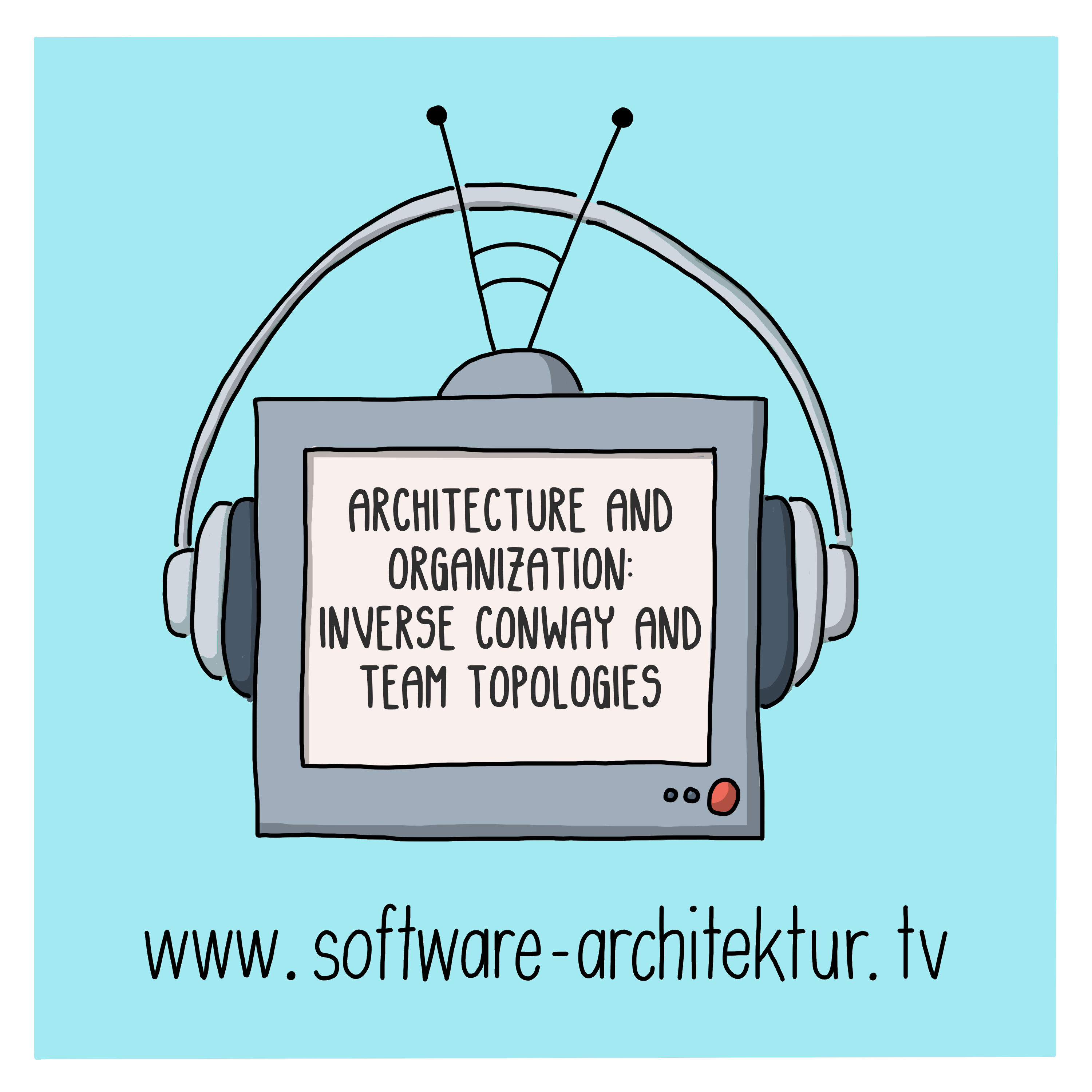 Architecture and Organization Inverse Conway and Team Topologies
