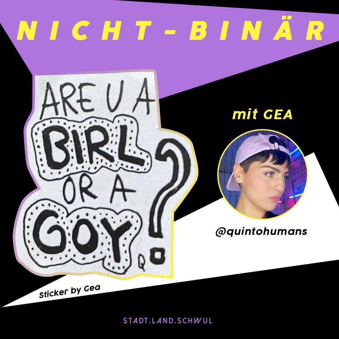 "Are you a Birl or a Goy?" mit Gea