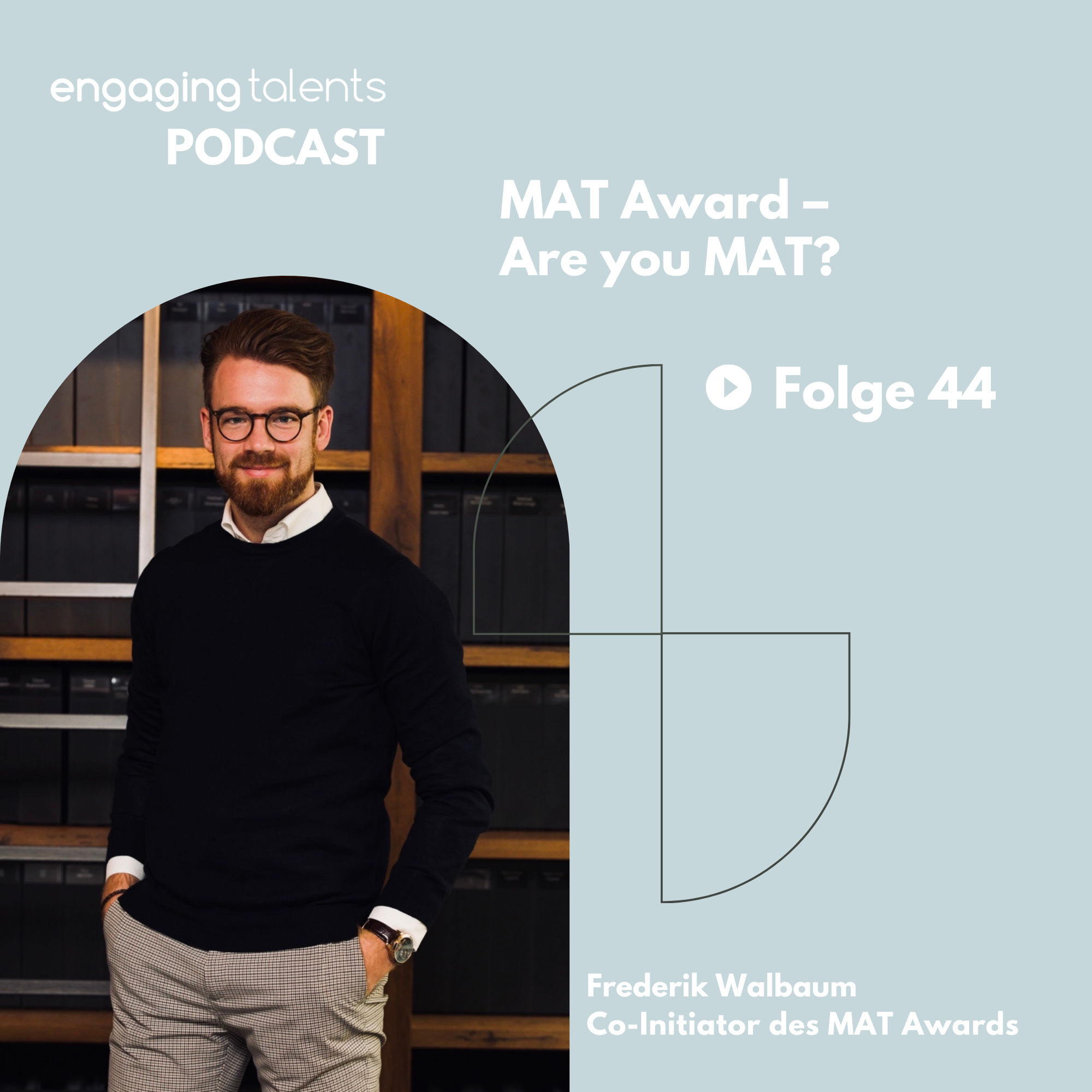 Are you MAT? Frederik Walbaum, Co-Initiator des MAT Awards