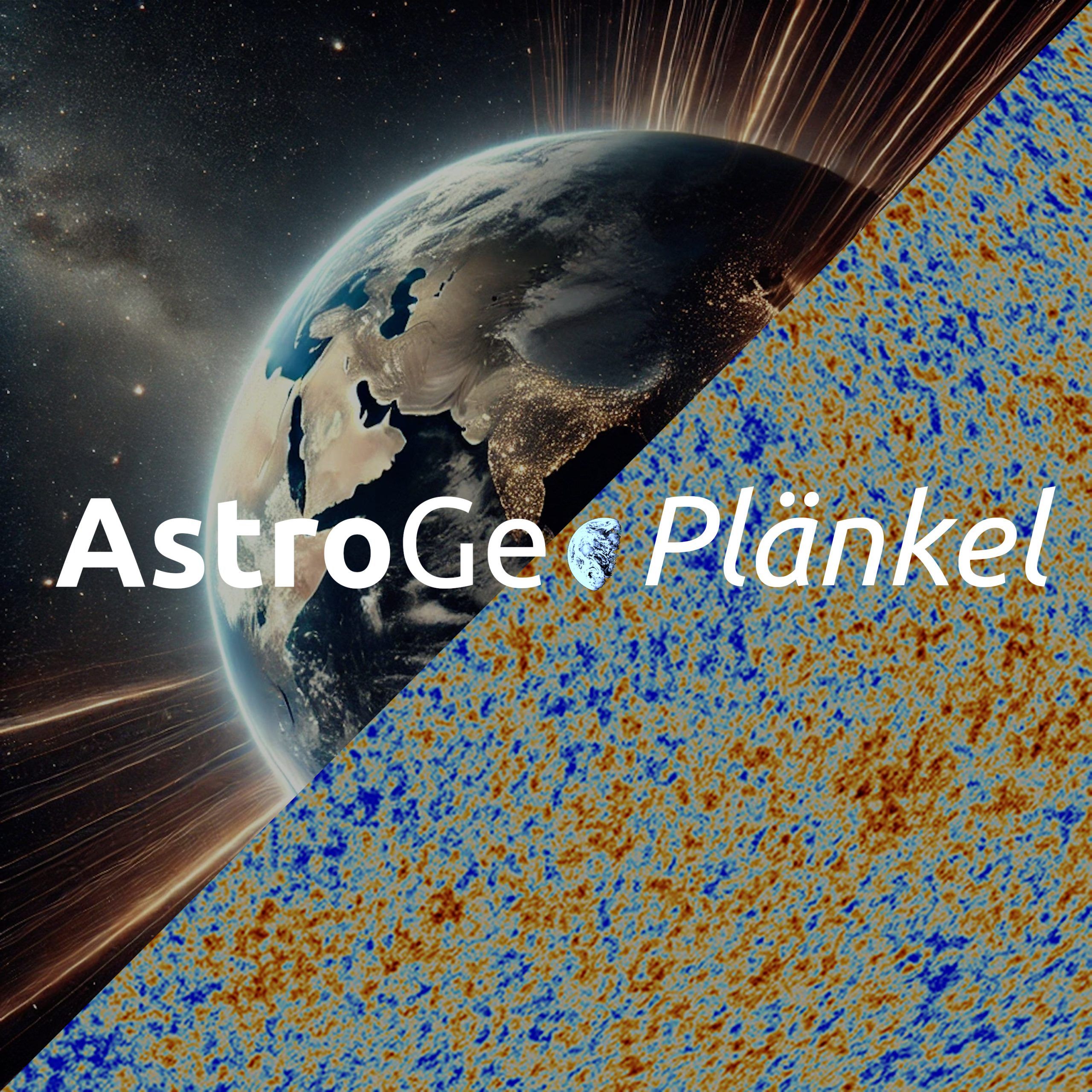 AstroGeoPlänkel: Vom Urknall bis zum Ende der Menschheit