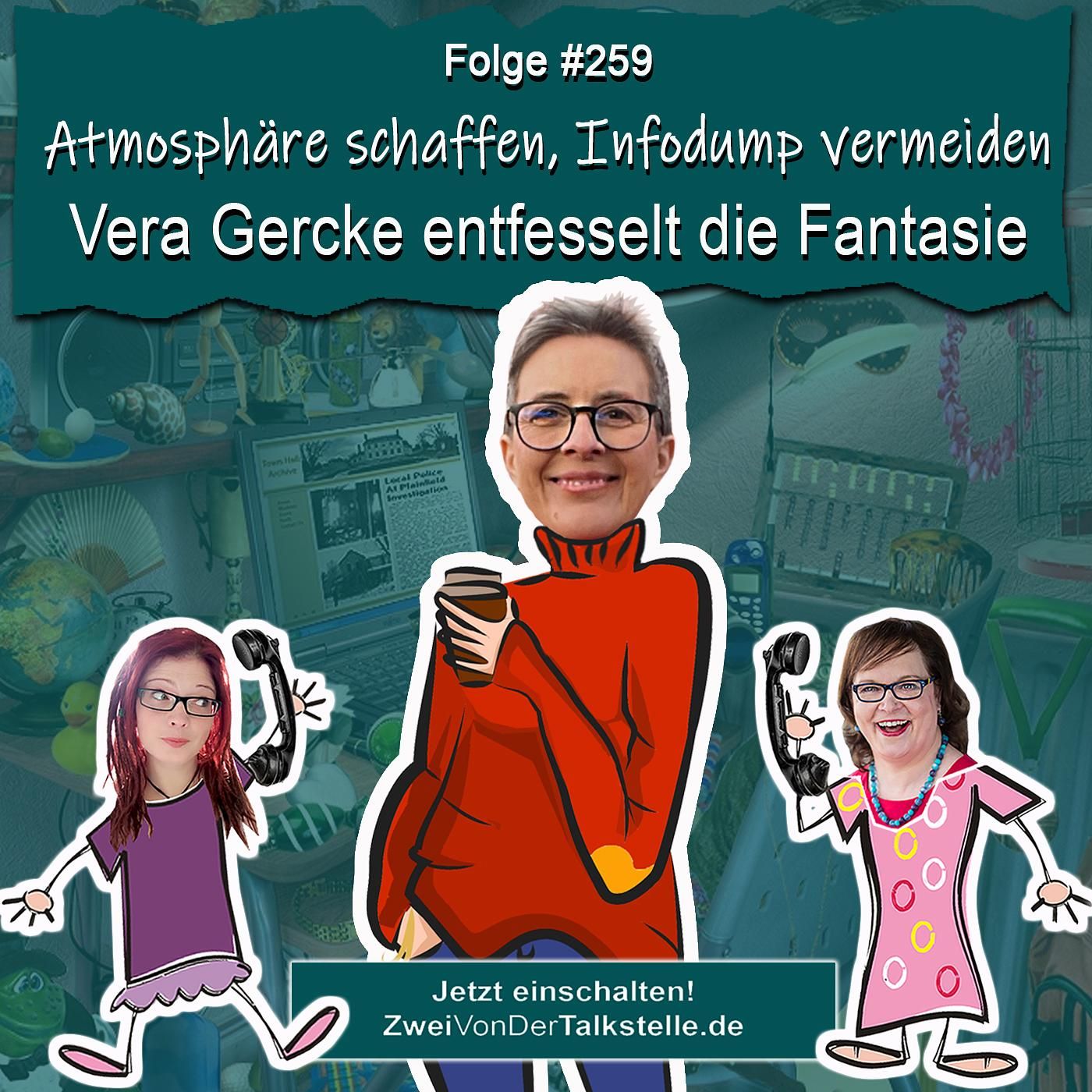 Atmosphäre schaffen, Infodump vermeiden: Vera Gercke entfesselt die Fantasie