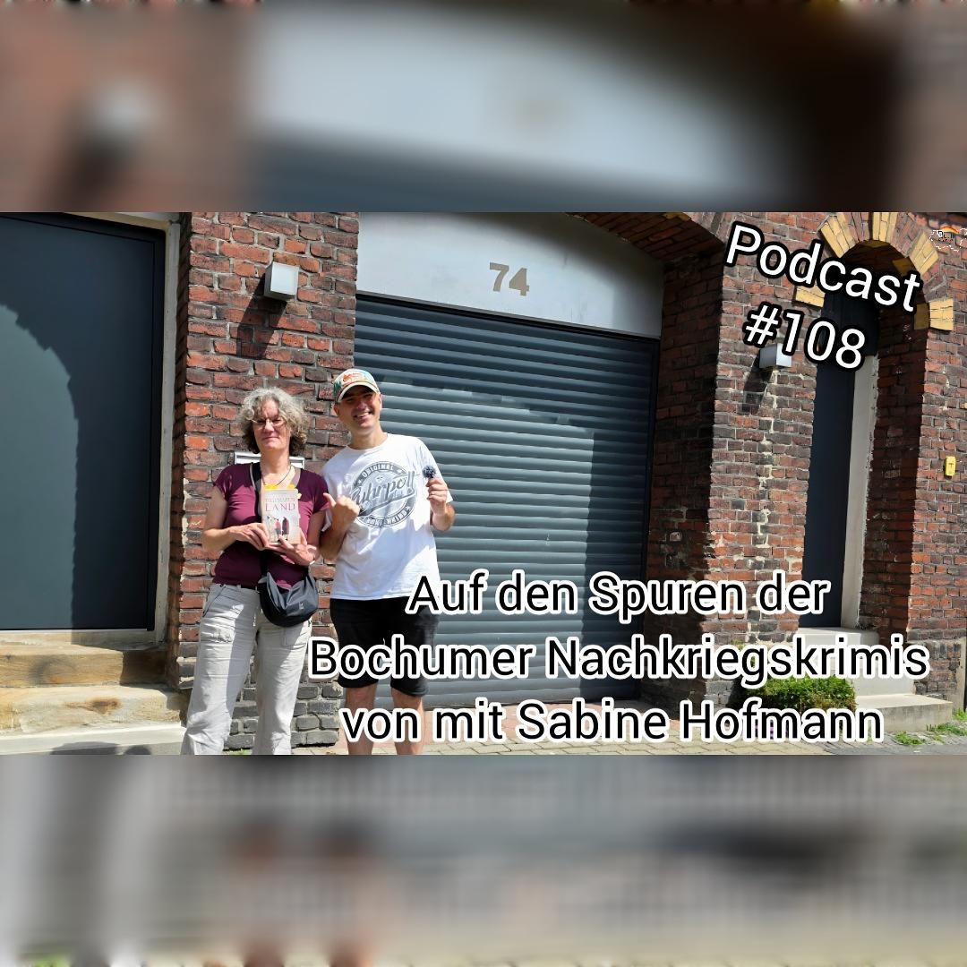 Auf den Spuren der Nachkriegskrimis in Bochum von mit Sabine Hofmann #108