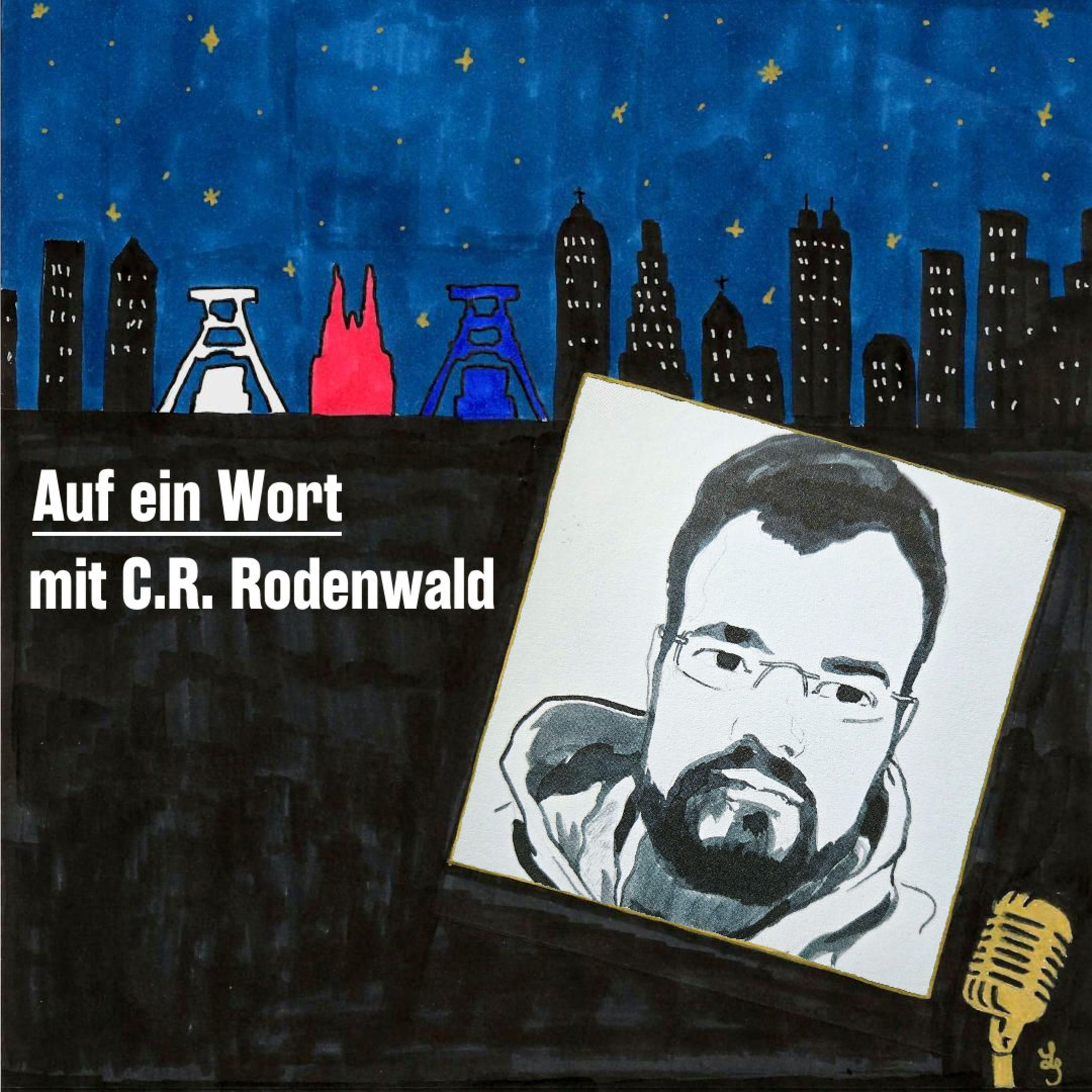 Auf ein Wort - Mit C.R. Rodenwald - "Das Geheimnis von Black Mesa"