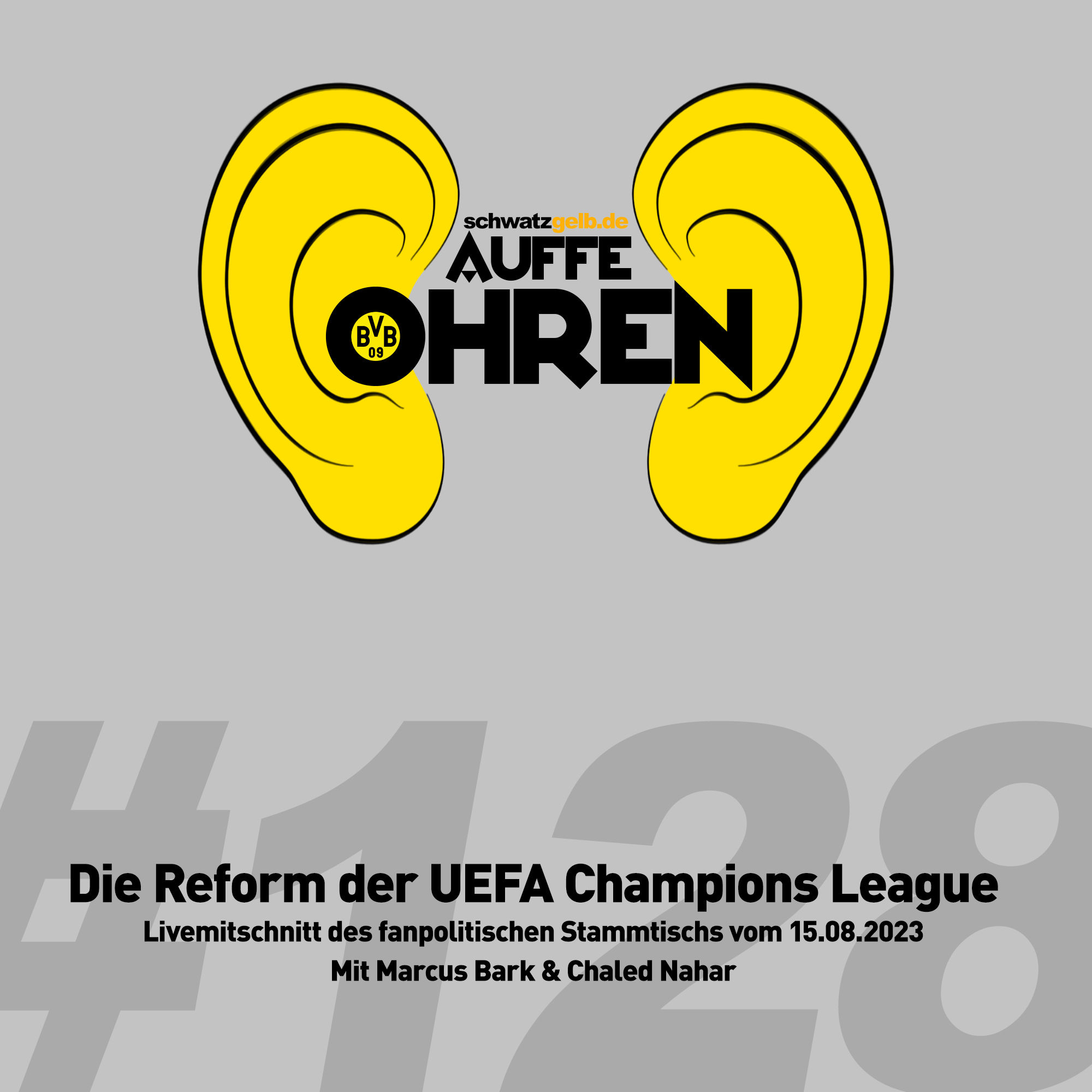 Auffe Ohren #128: Reform der UEFA Champions League
