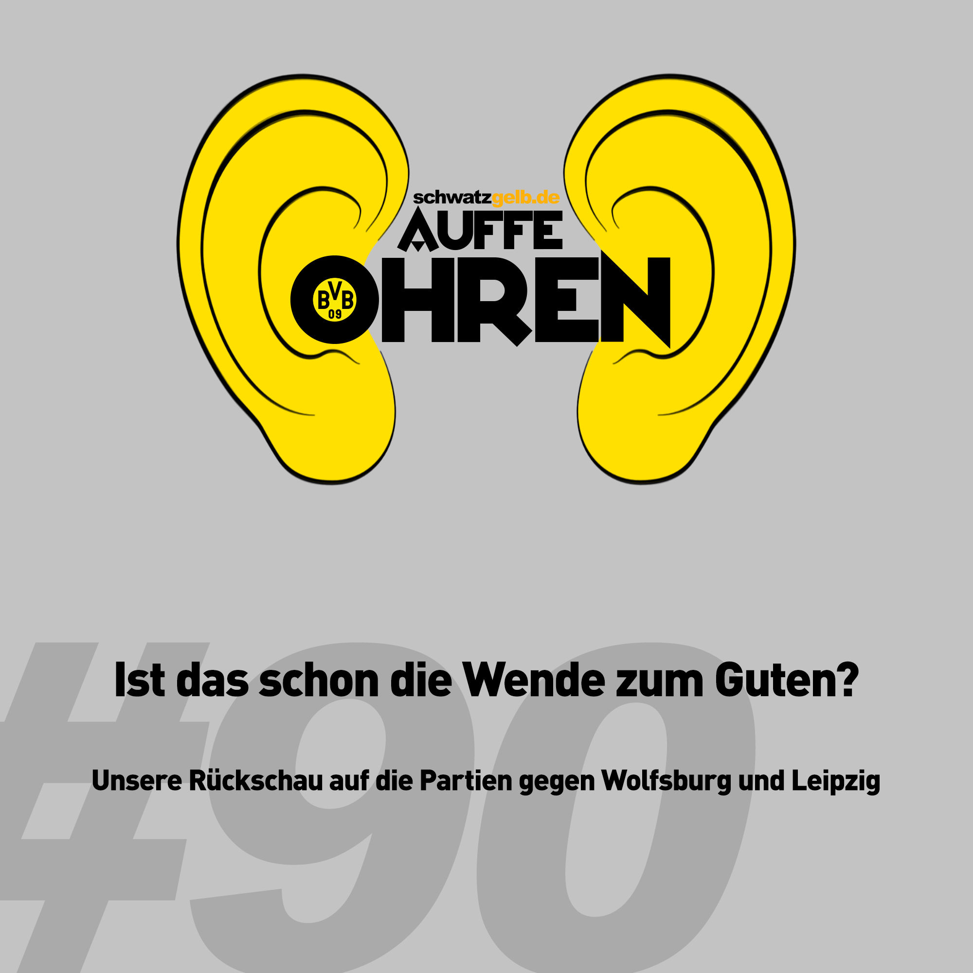 Auffe Ohren #90: Ist das schon die Wende zum Guten?