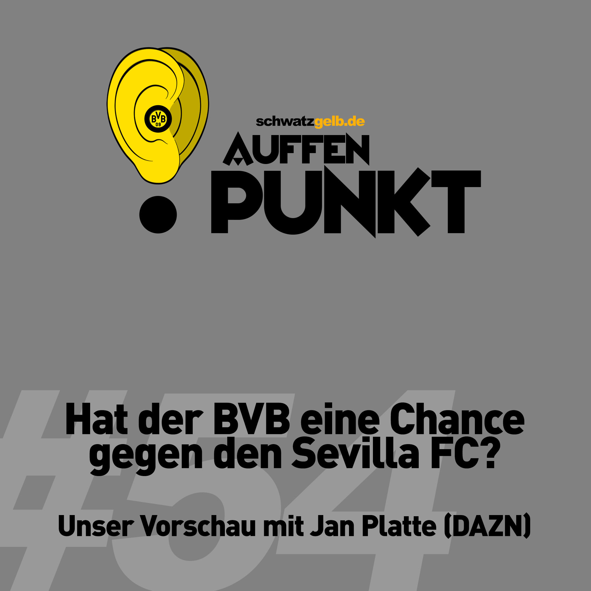 Auffen Punkt #54: Hat der BVB eine Chance gegen den Sevilla FC?