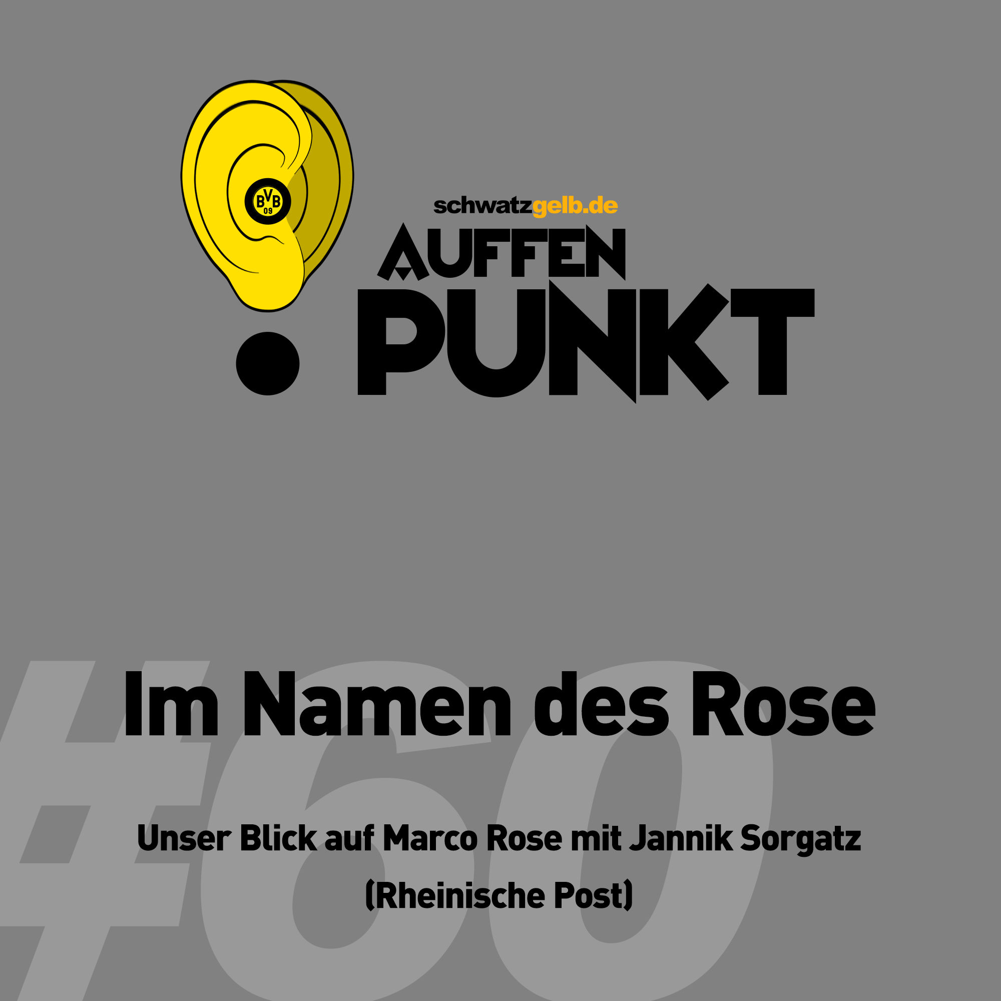 Auffen Punkt #60: Im Namen des Rose