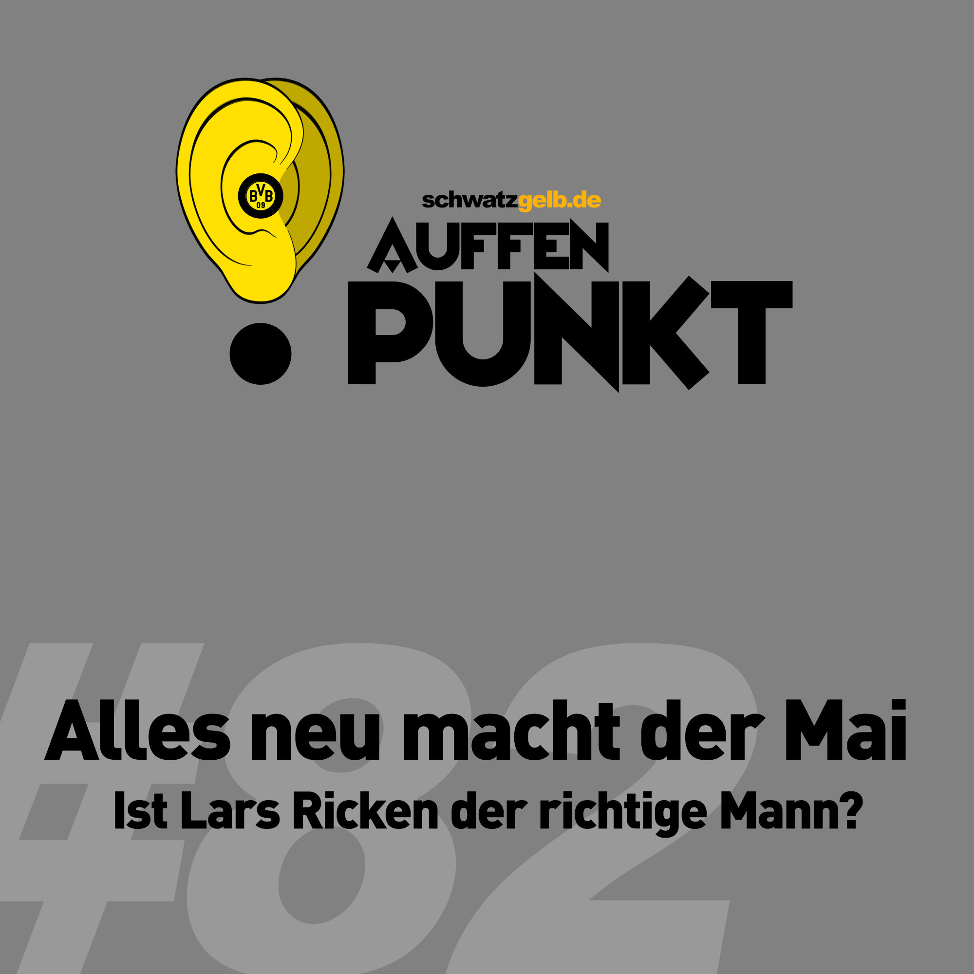 Auffen Punkt #82: Alles neu macht der Mai