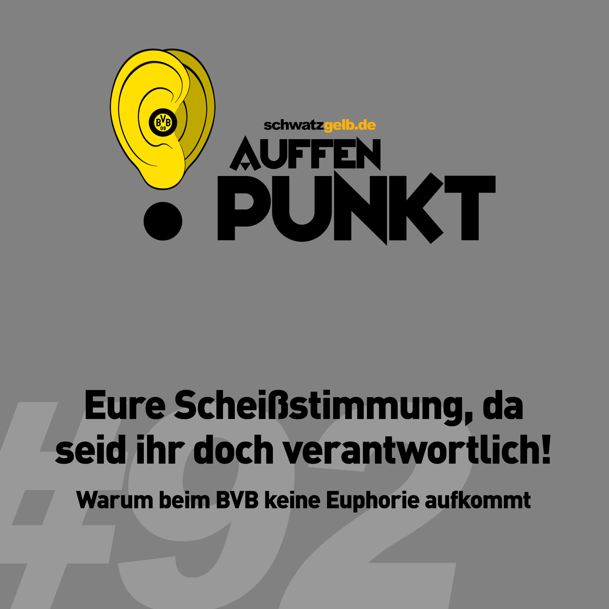 Auffen Punkt #92: Eure Scheißstimmung, da seid ihr doch verantwortlich!