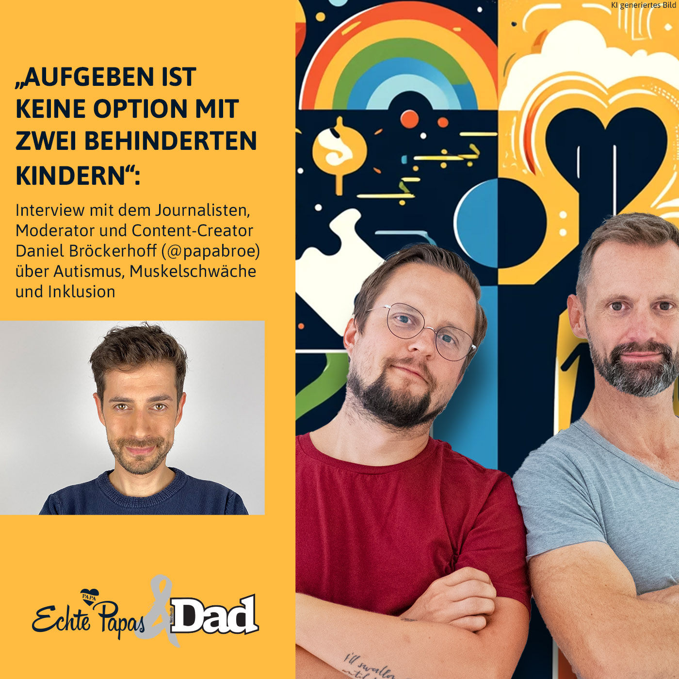 „Aufgeben ist keine Option mit zwei behinderten Kindern“: Interview mit Daniel Bröckerhoff, Journalist und Moderator