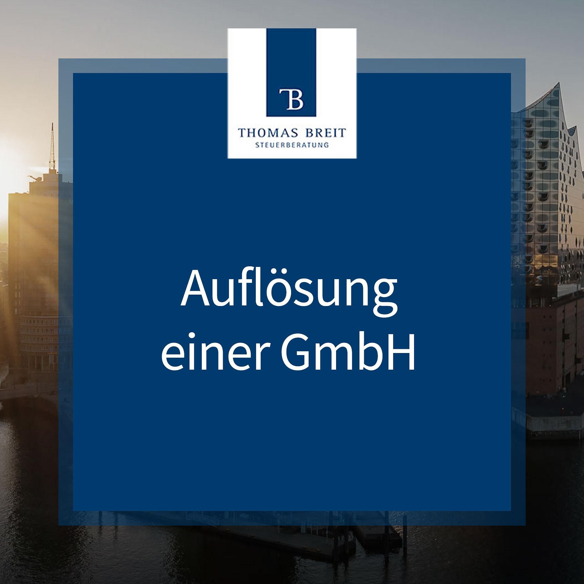 Auflösung einer GmbH | Thomas Breit Steuerberatung