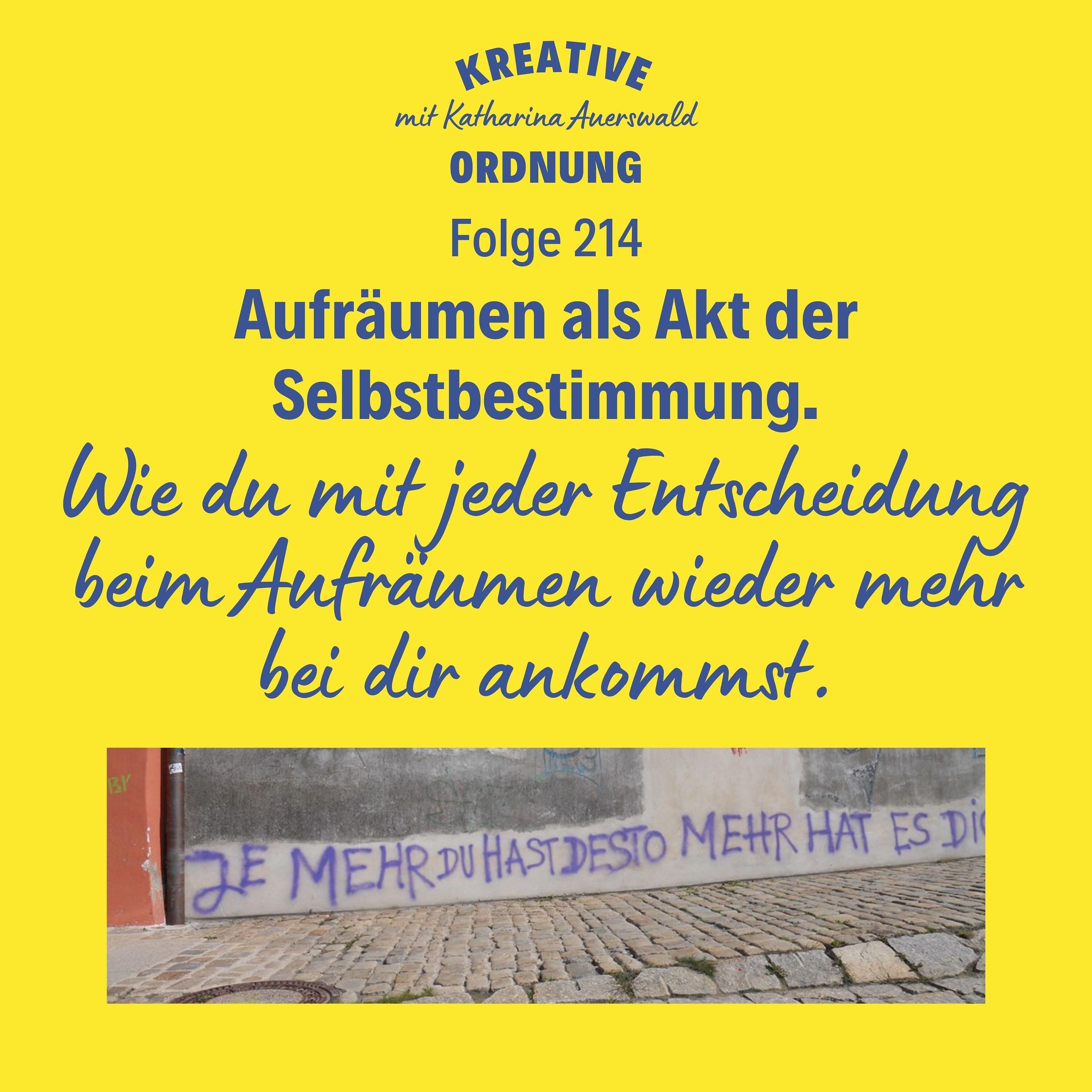 Aufräumen als Akt der Selbstbestimmung (Episode 214)