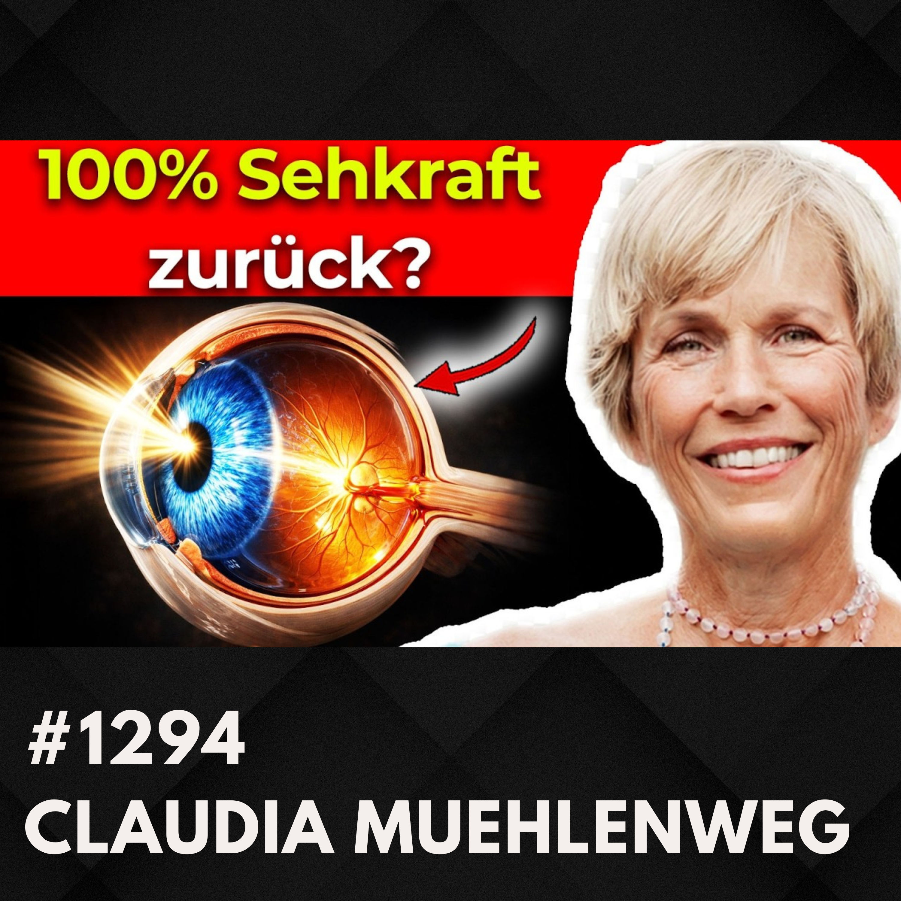 Augenärzte sprachlos – DIESE 5 Stoffe reparieren Deine Sehkraft? | Claudia Muehlenweg #1294