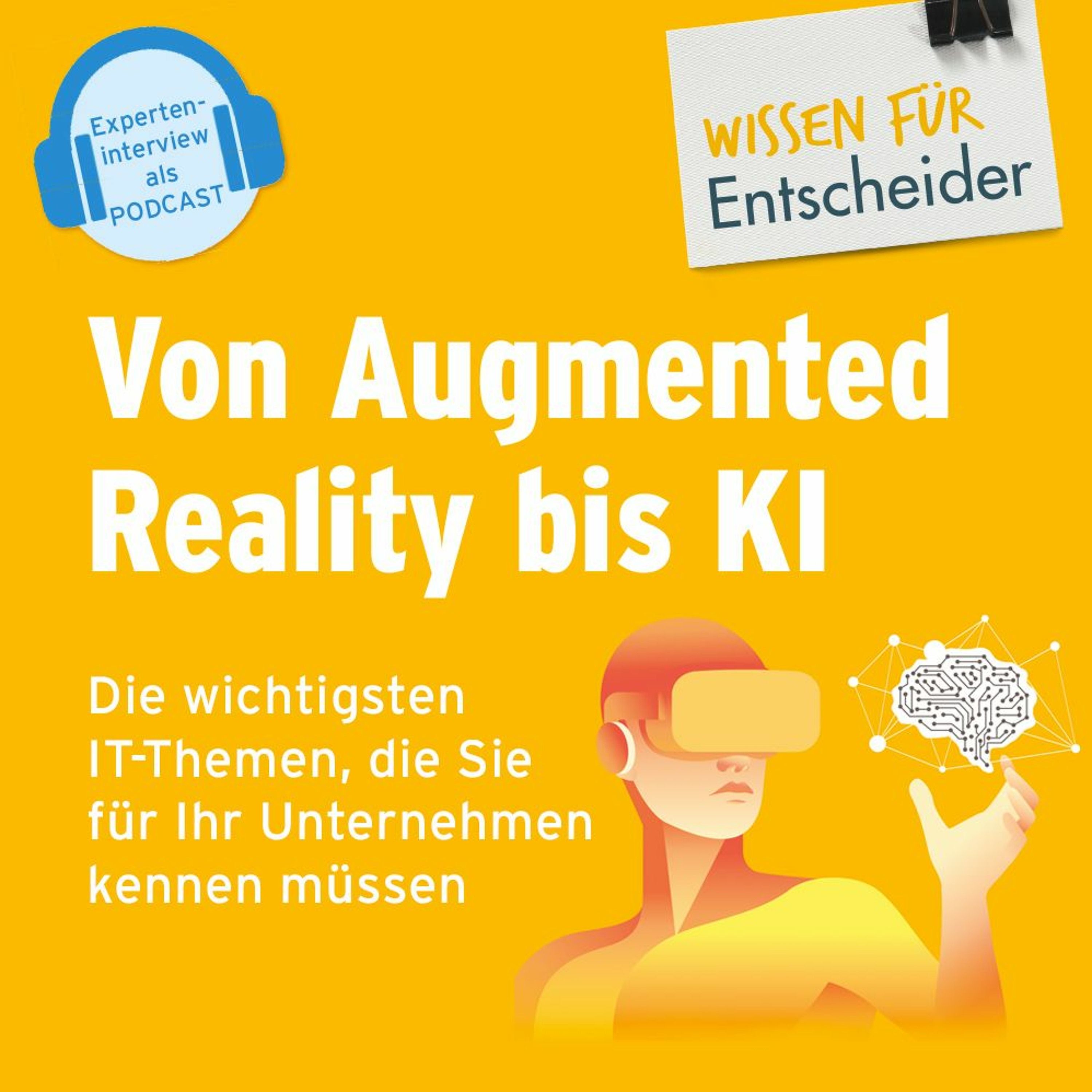 Augmented Reality und Virtual Reality im Unternehmen