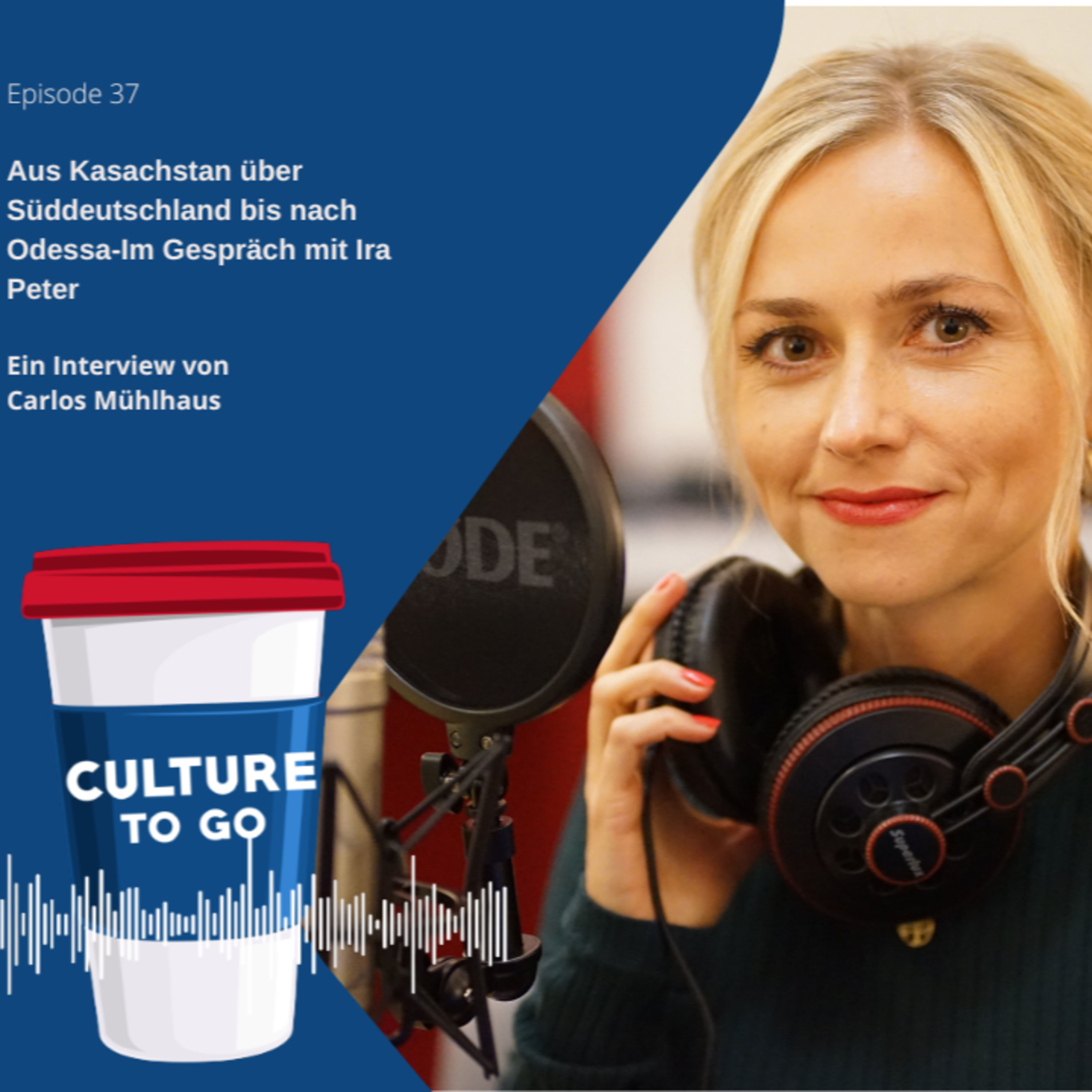 Aus Kasachstan über Süddeutschland bis nach Odessa-Im Gespräch mit Ira Peter