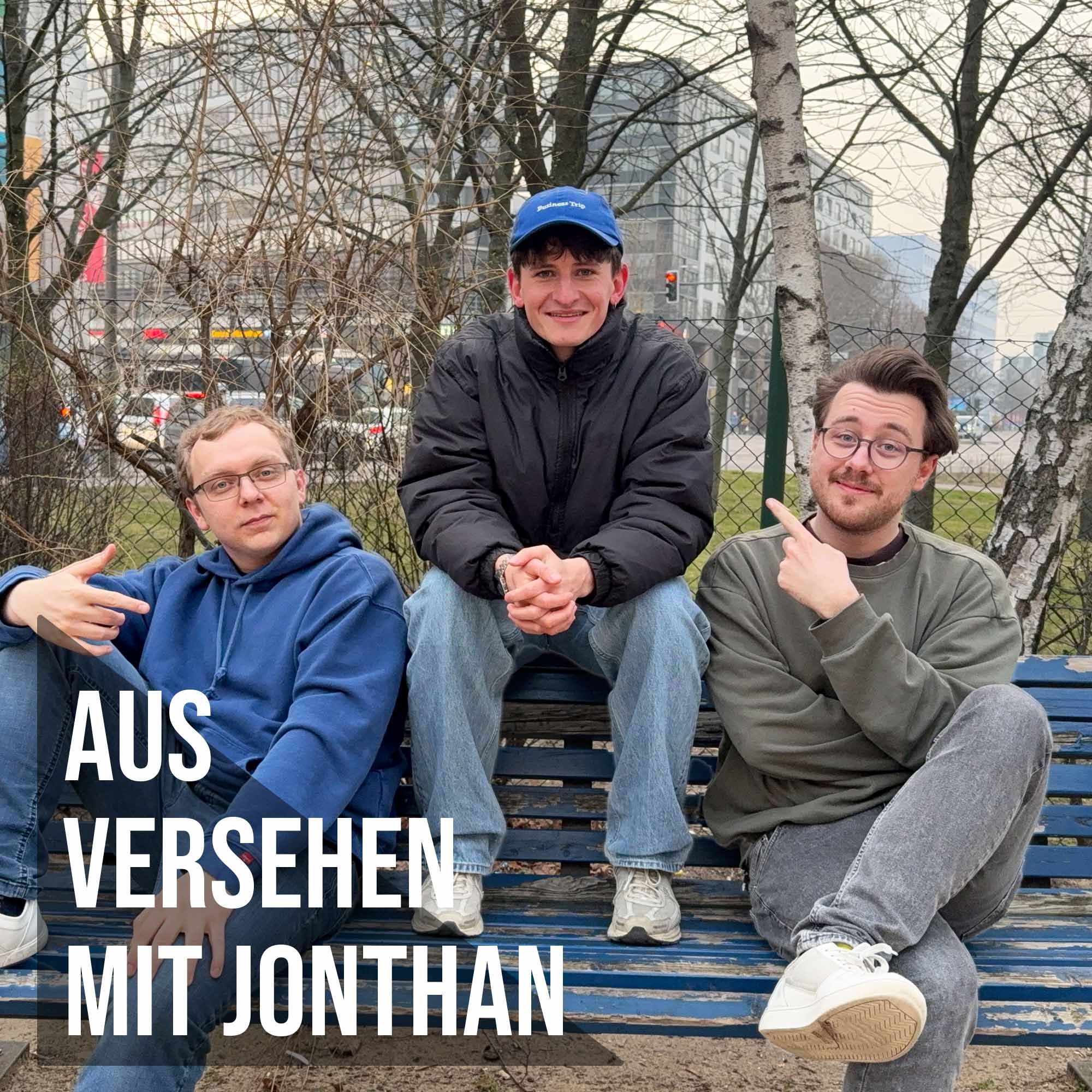 Aus Versehen mit Jonthan [Spezialfolge]
