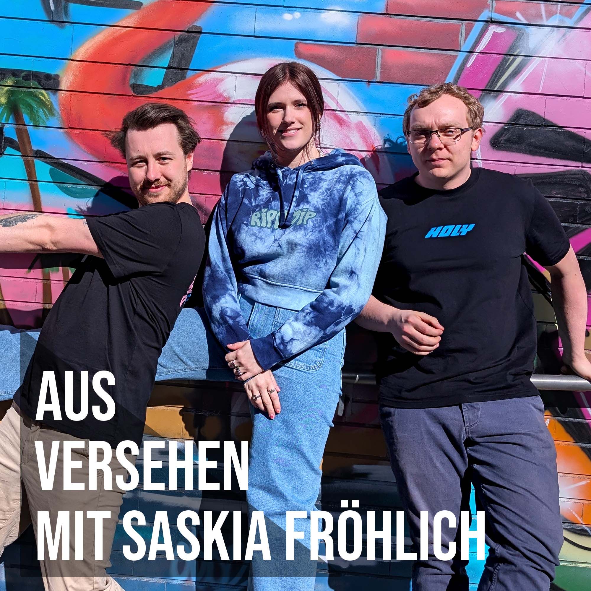 Aus Versehen mit Saskia Fröhlich [Spezialfolge]