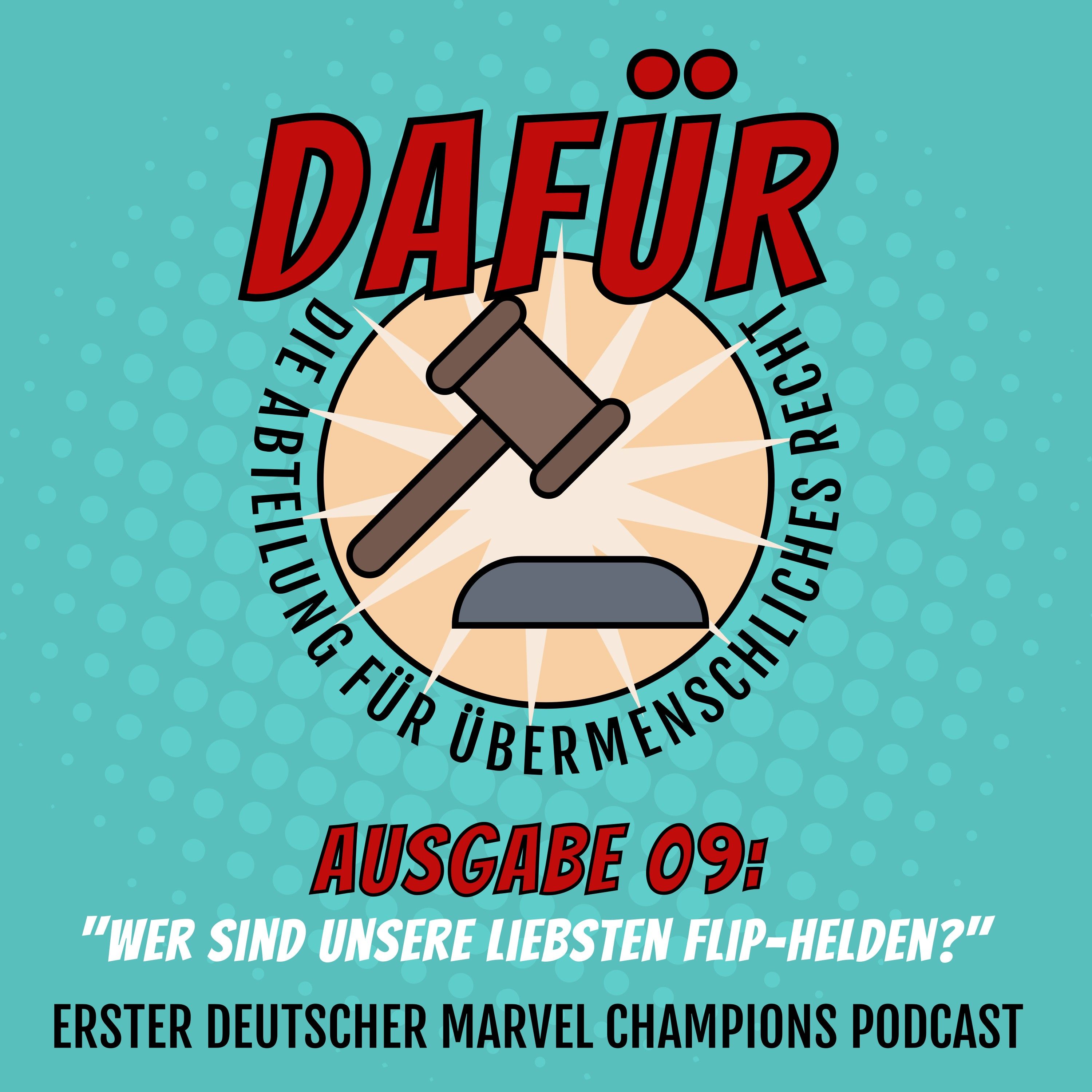 Ausgabe 09: Wer sind unsere liebsten Flip-Helden?