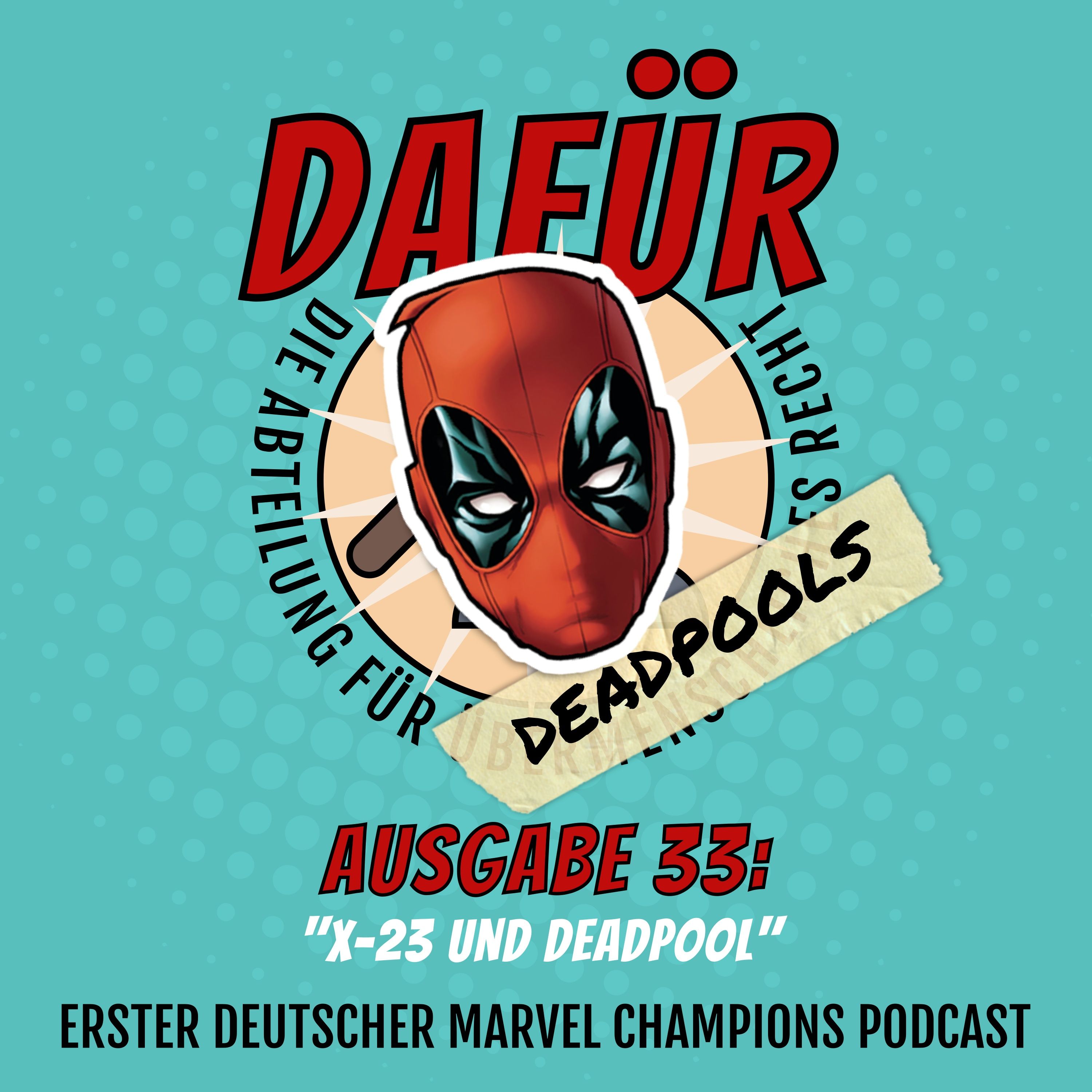 Ausgabe 33: X-23 und Deadpool